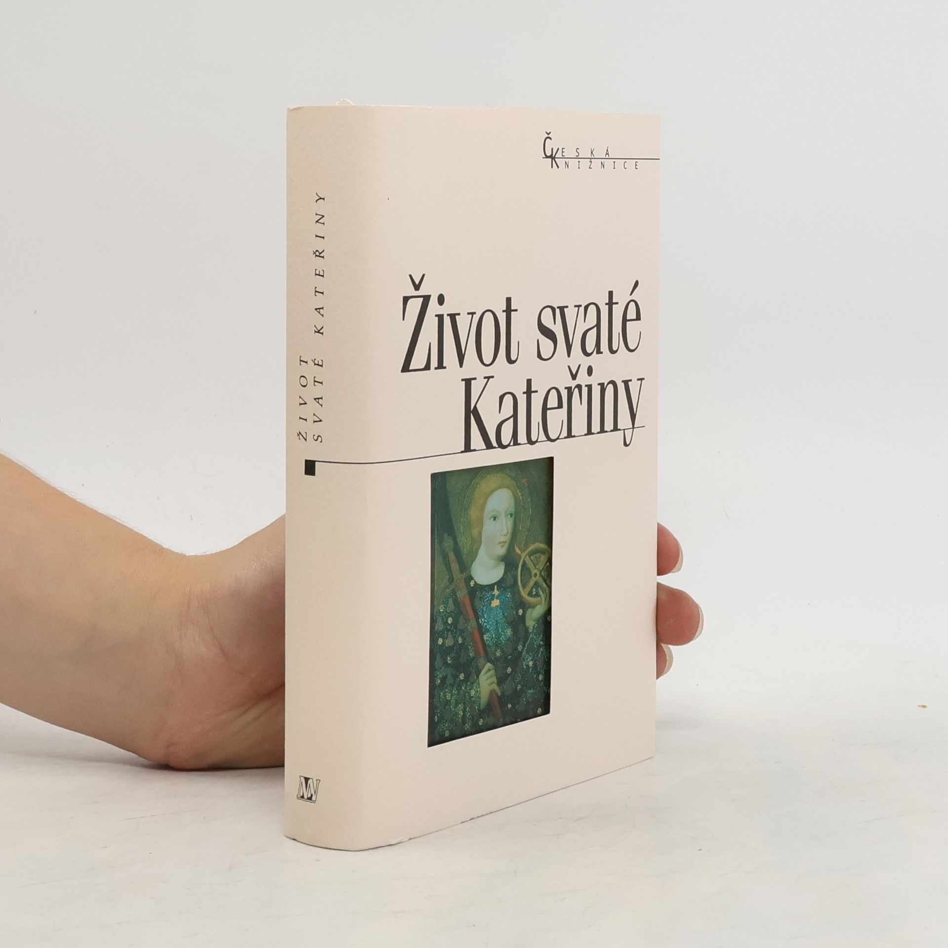 Jiří Pelán Život svaté Kateřiny
