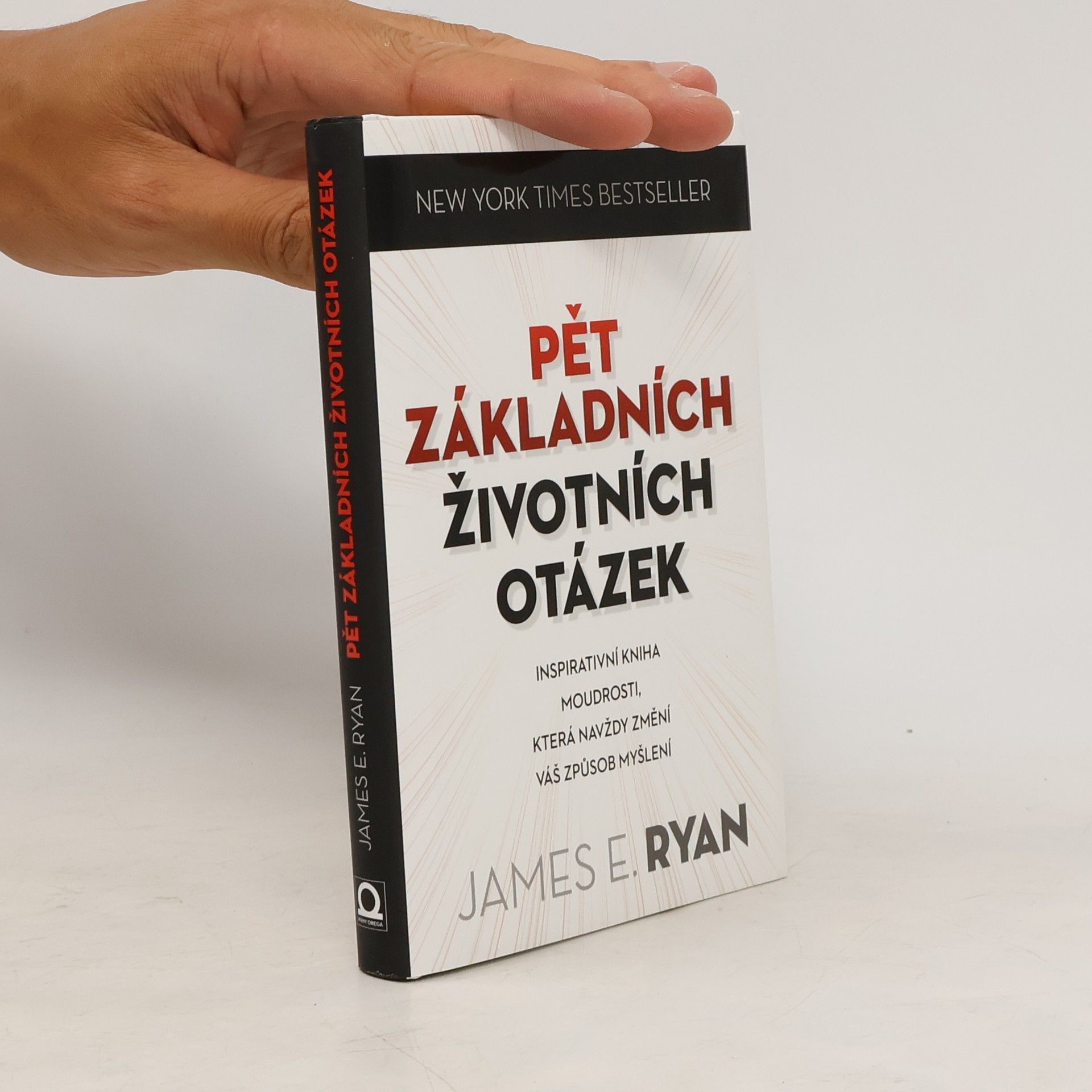 James E. Ryan Pět základních životních otázek
