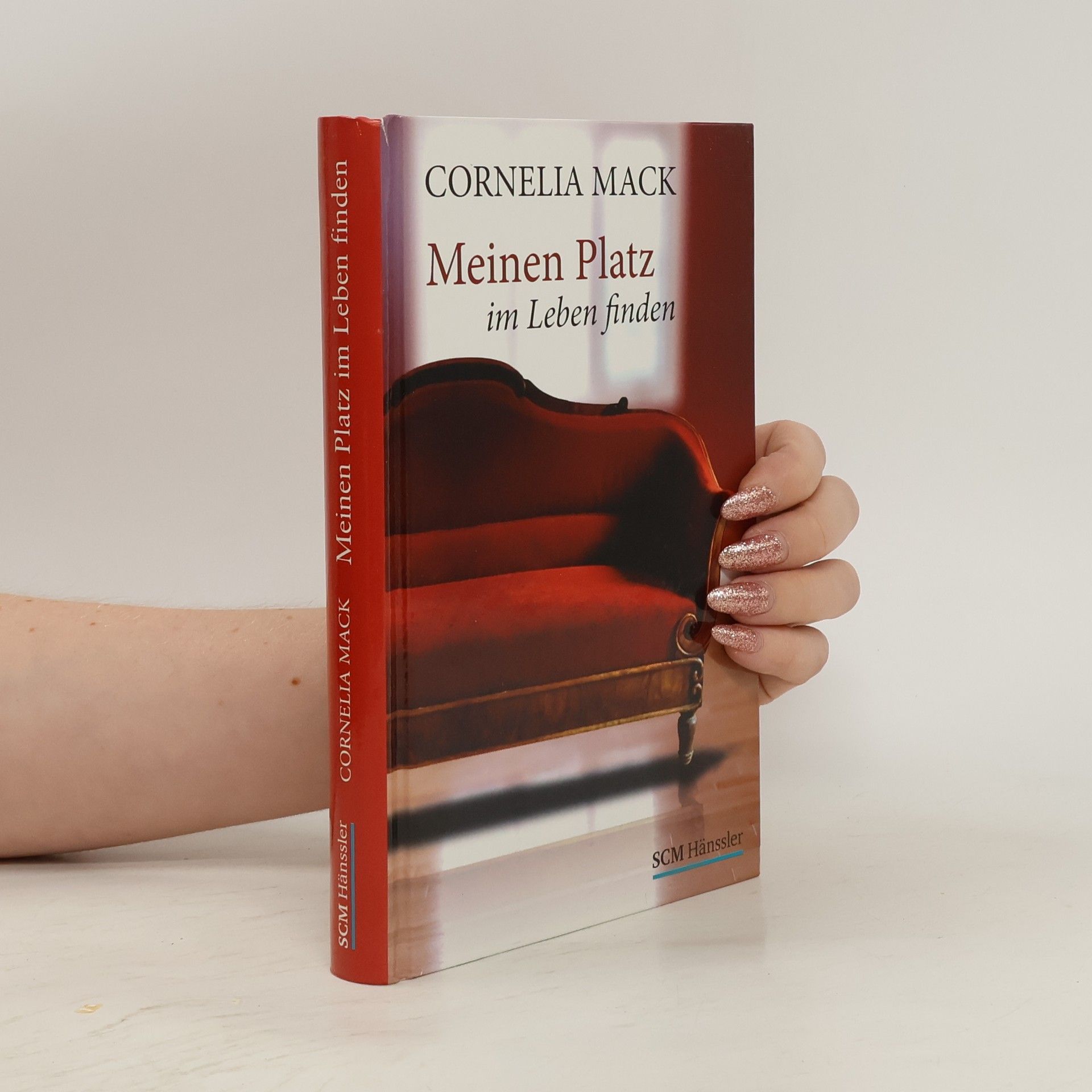 Cornelia Mack Meinen Platz im Leben finden