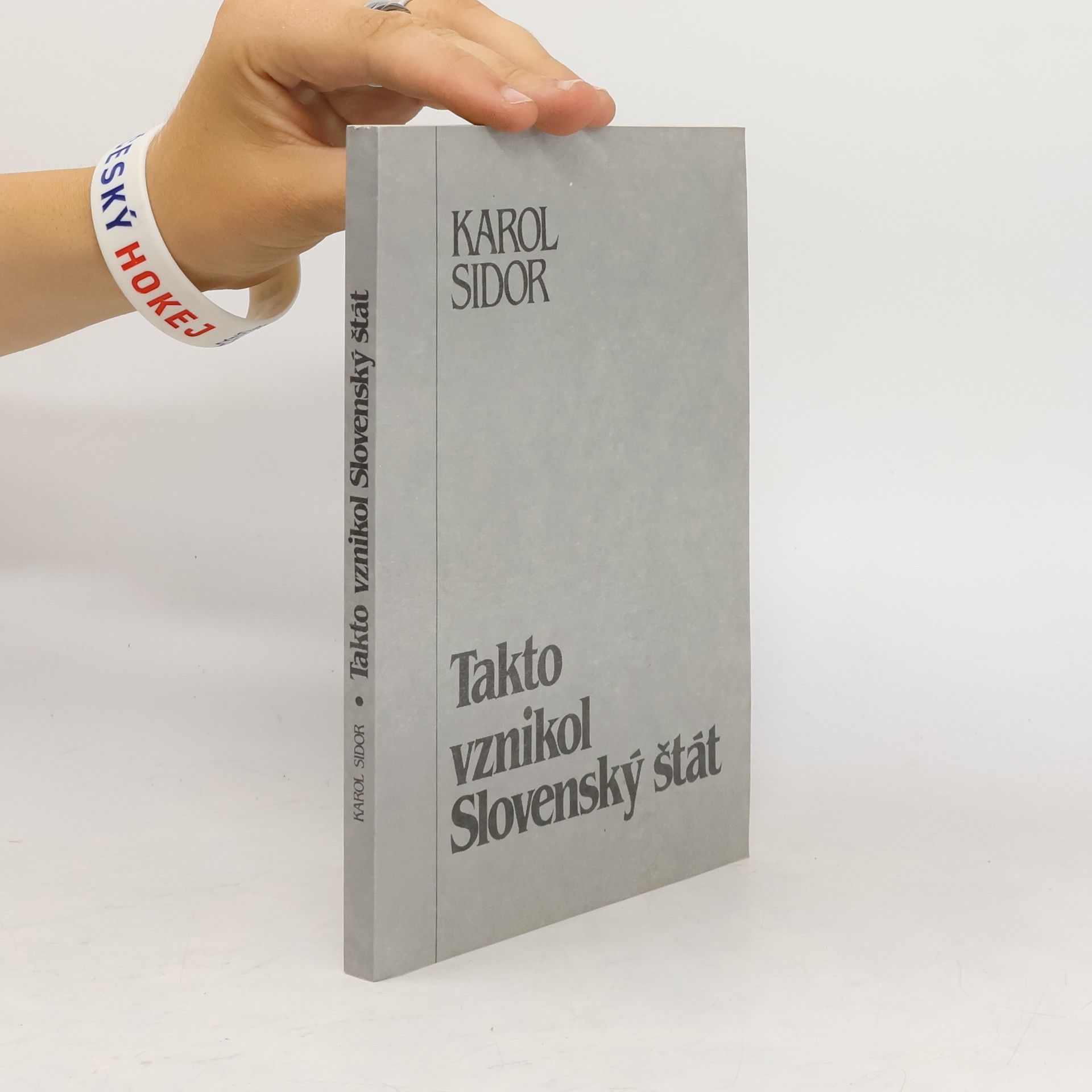 Karol Sidor Takto vznikol Slovenský štát