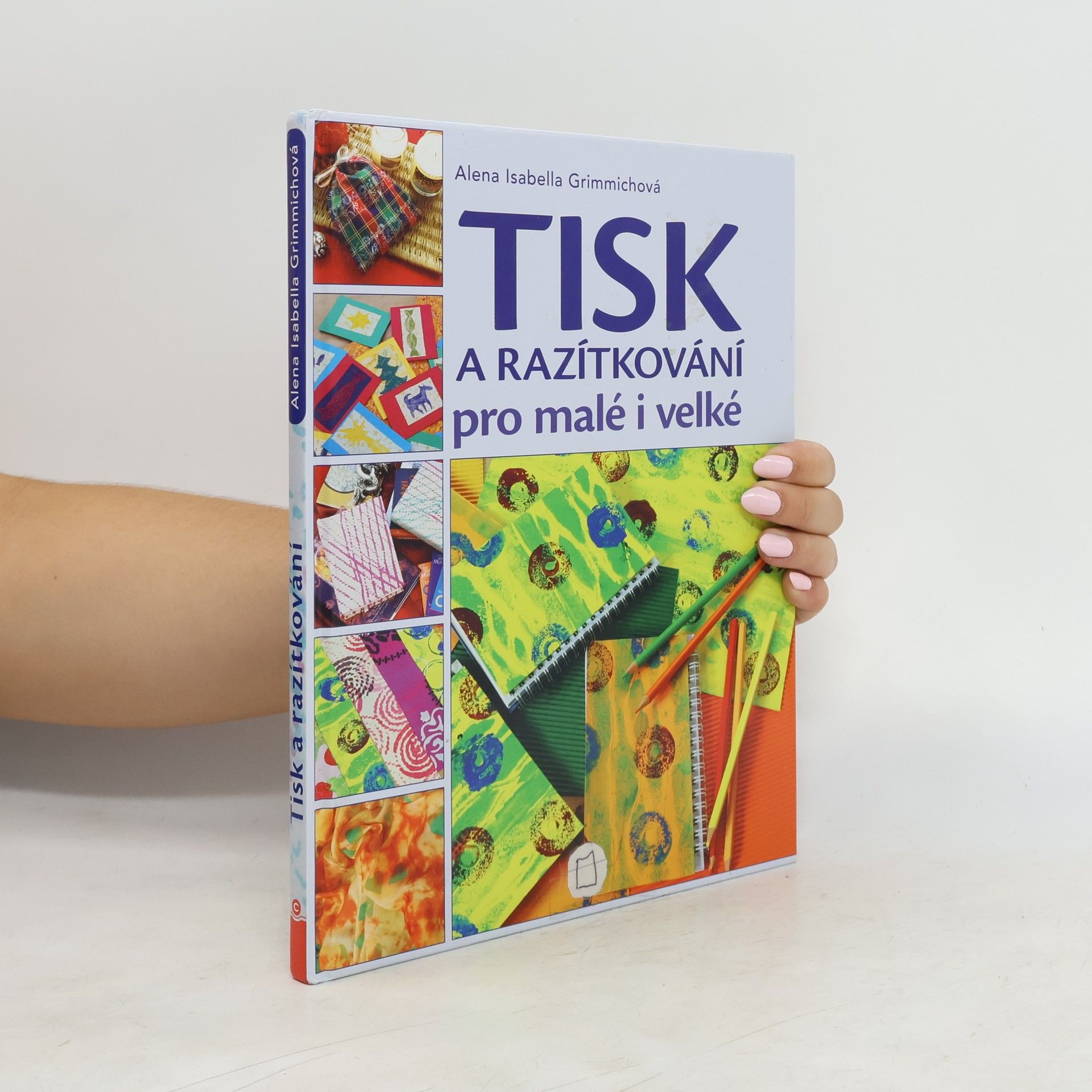 Alena Isabella Grimmichová Tisk a razítkování pro malé i velké