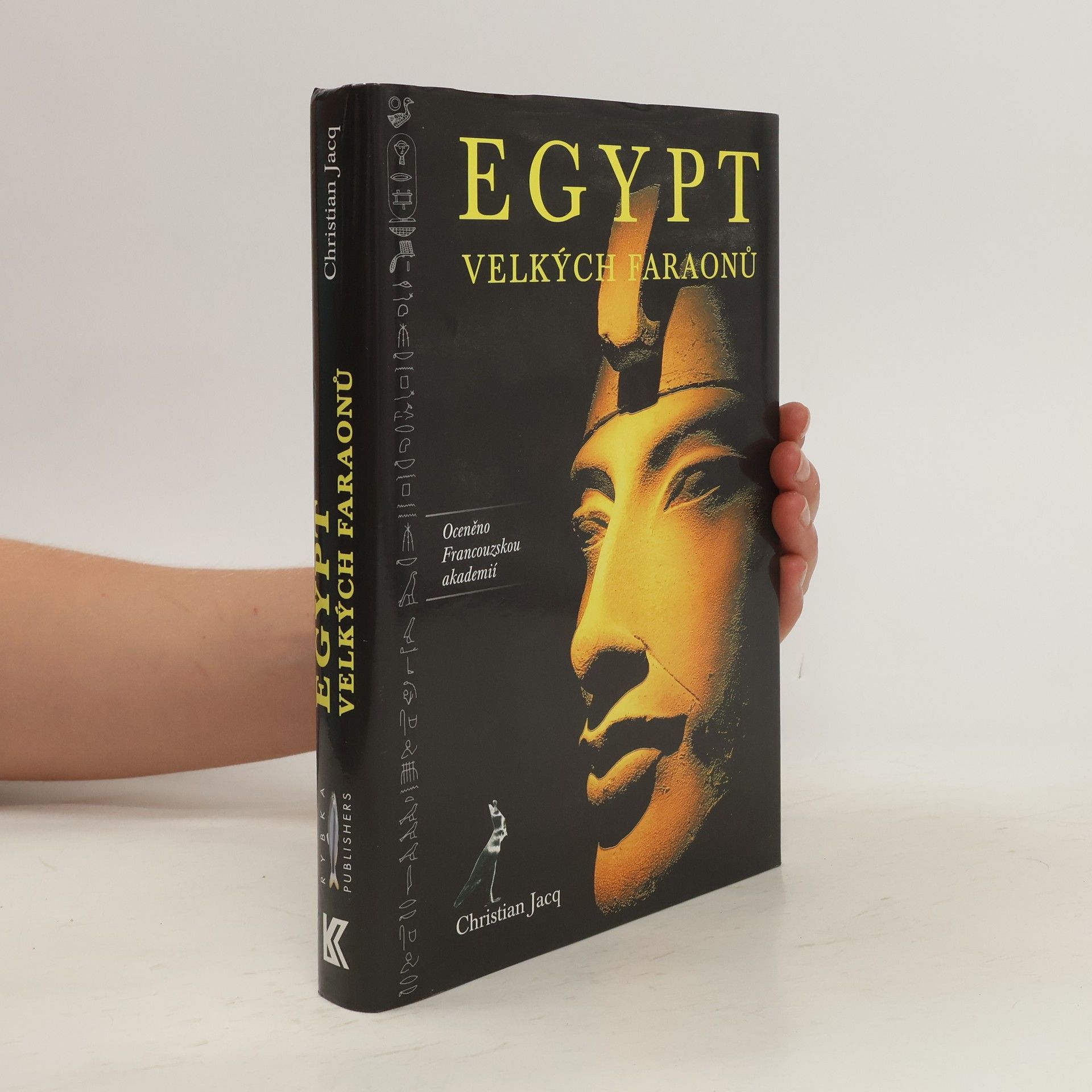 Christian Jacq Egypt velkých faraonů