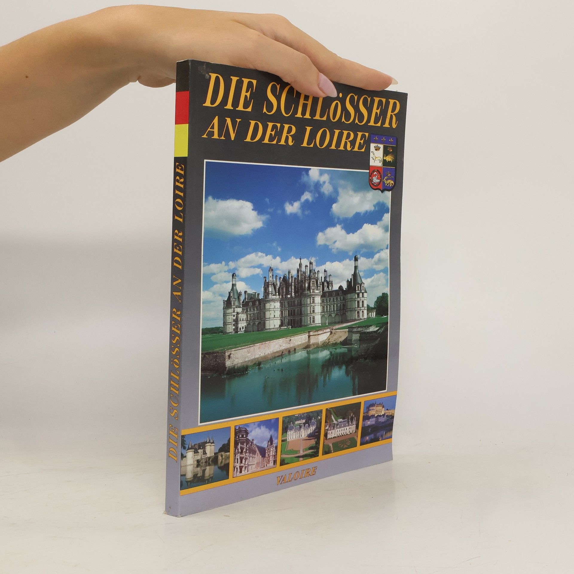 AA.VV. Die Schlösser an der Loire