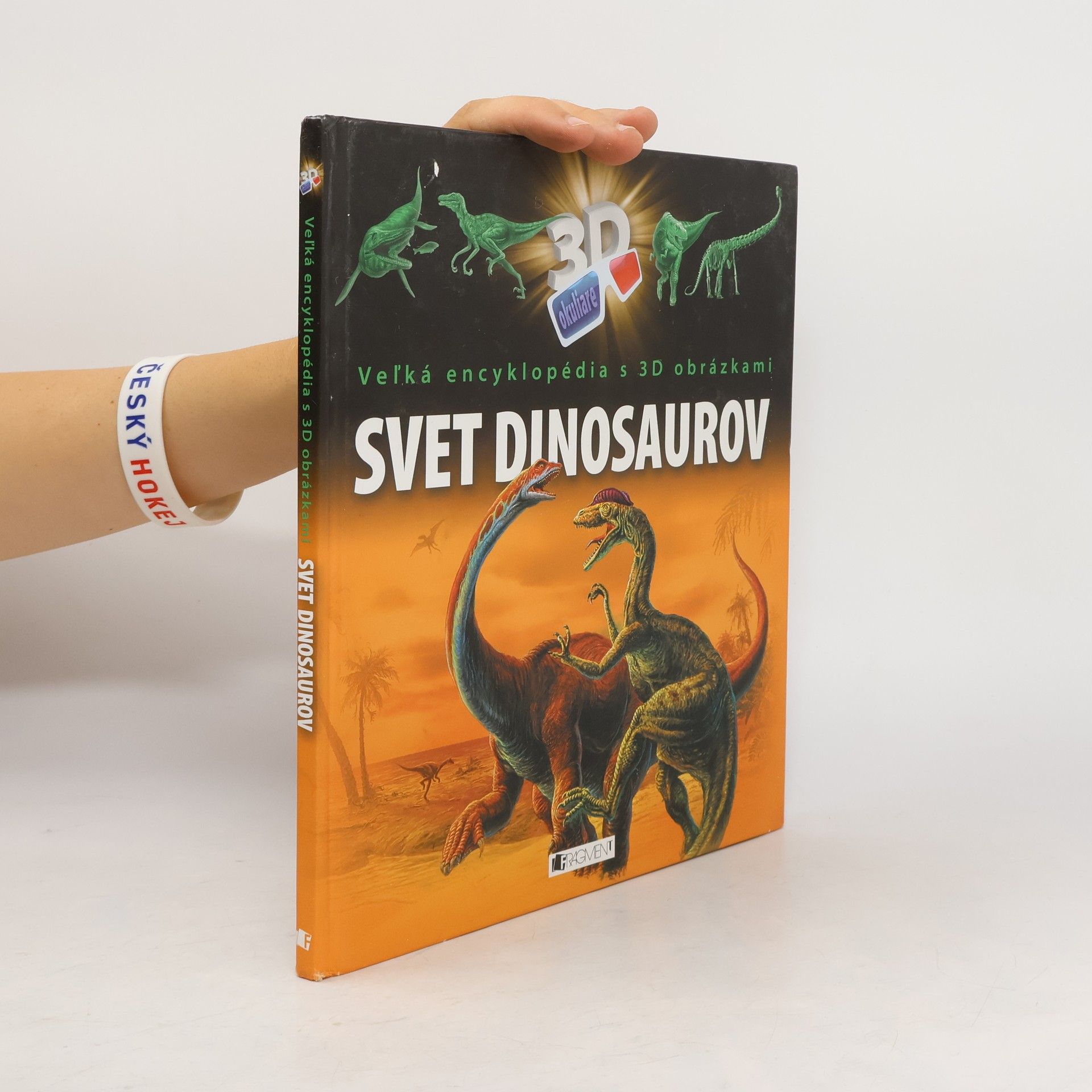 Ilona Bagoly Vel'ká encyklopédia s 3D obrázkami - Svet dinosaurov