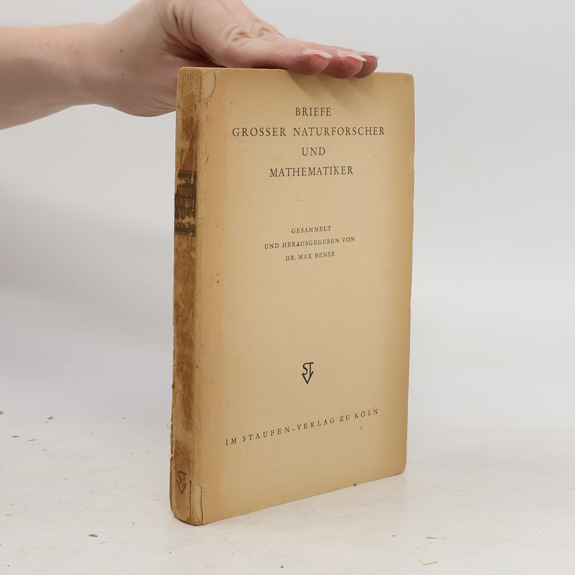 Max Bense Briefe grosser Naturforscher und Mathematiker