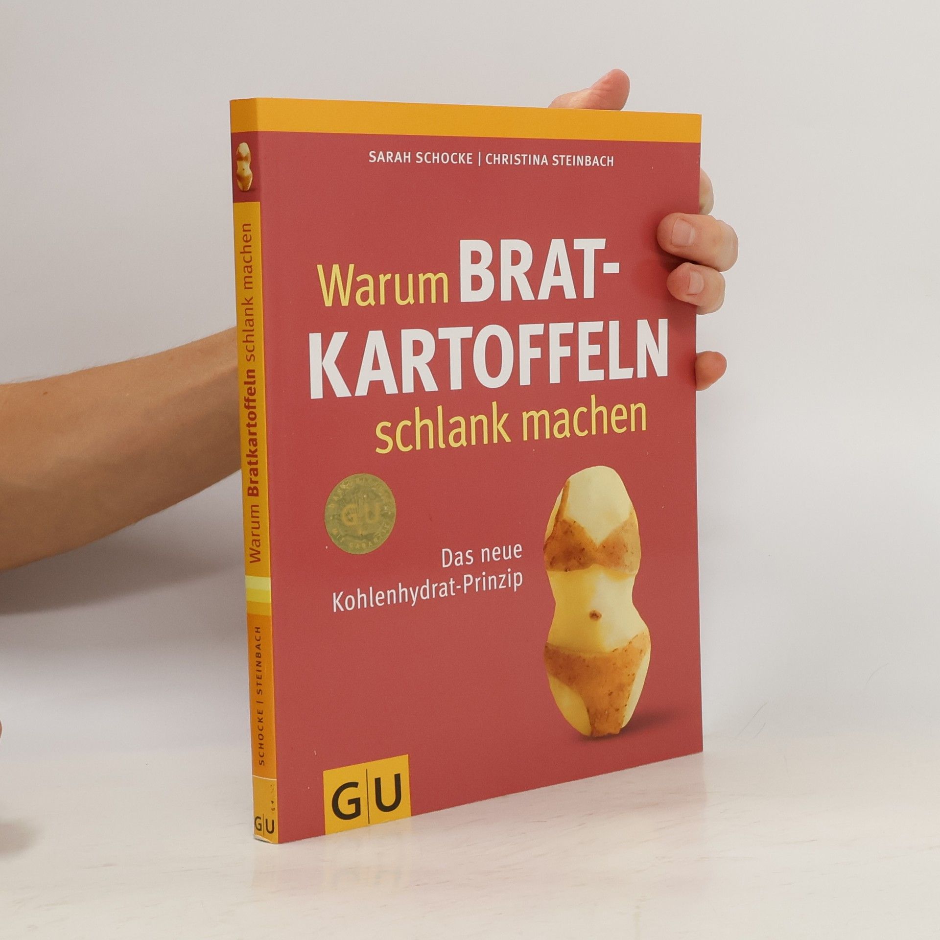 Sarah Schocke Warum Bratkartoffeln schlank machen