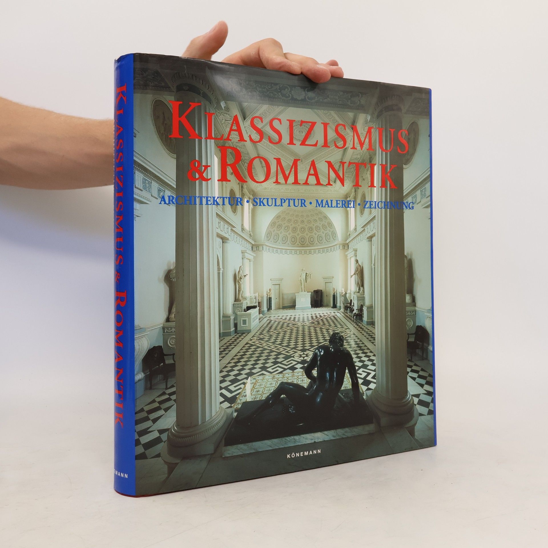 Rolf Toman Klassizismus und Romantik