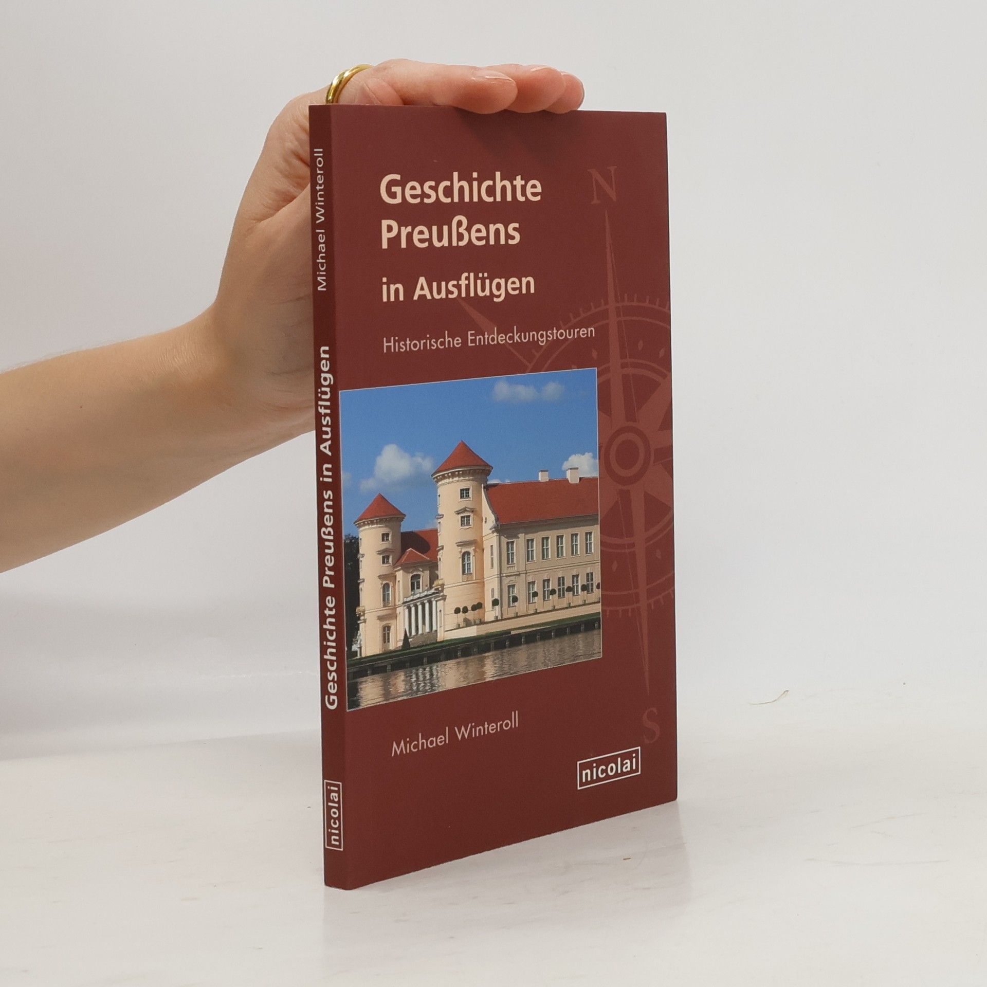 Michael Winteroll Geschichte Preußens in Ausflügen