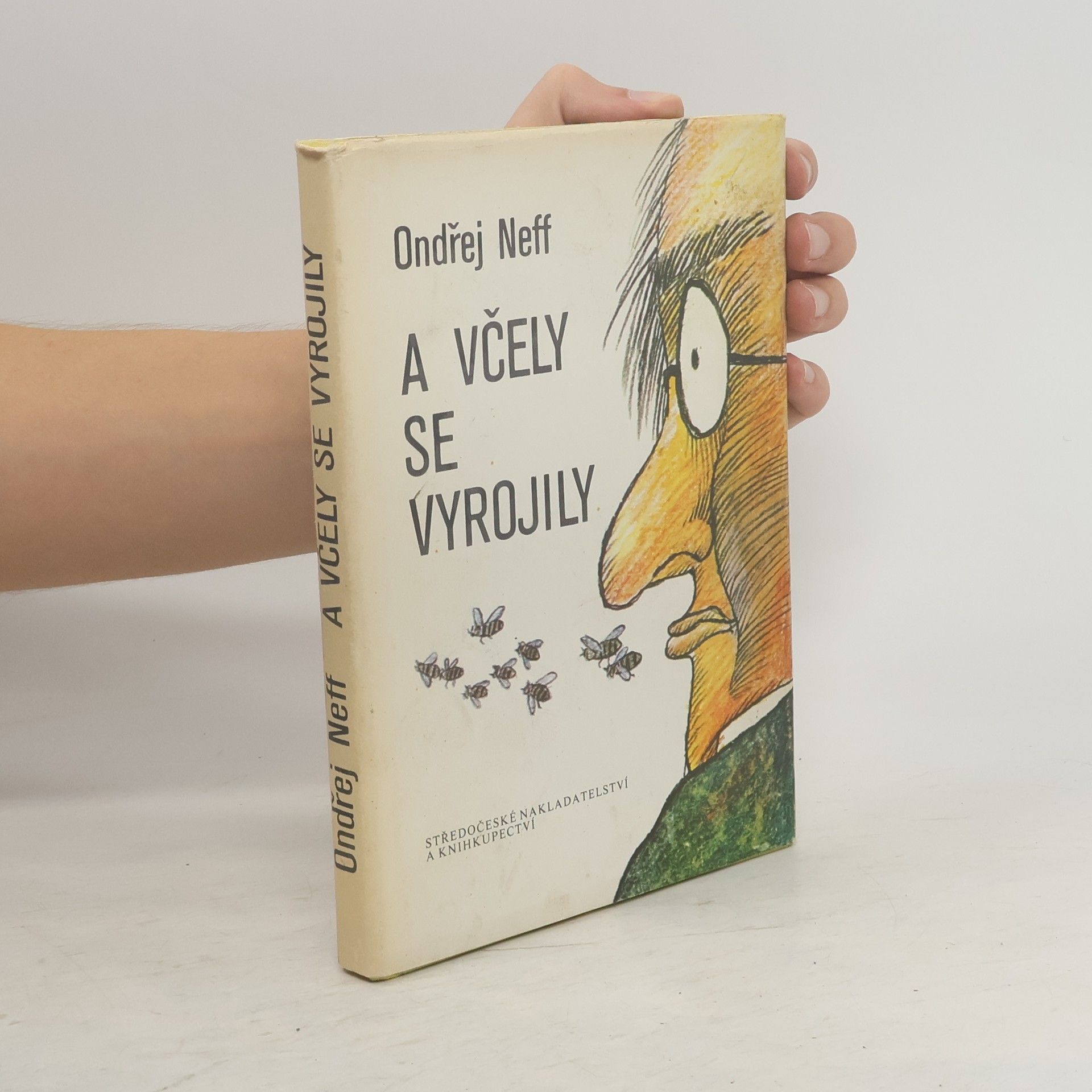 Ondřej Neff A včely se vyrojily