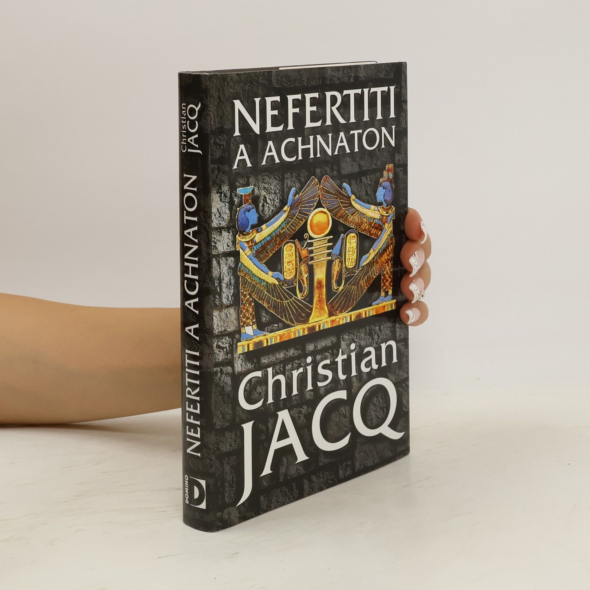 Christian Jacq Nefertiti a Achnaton