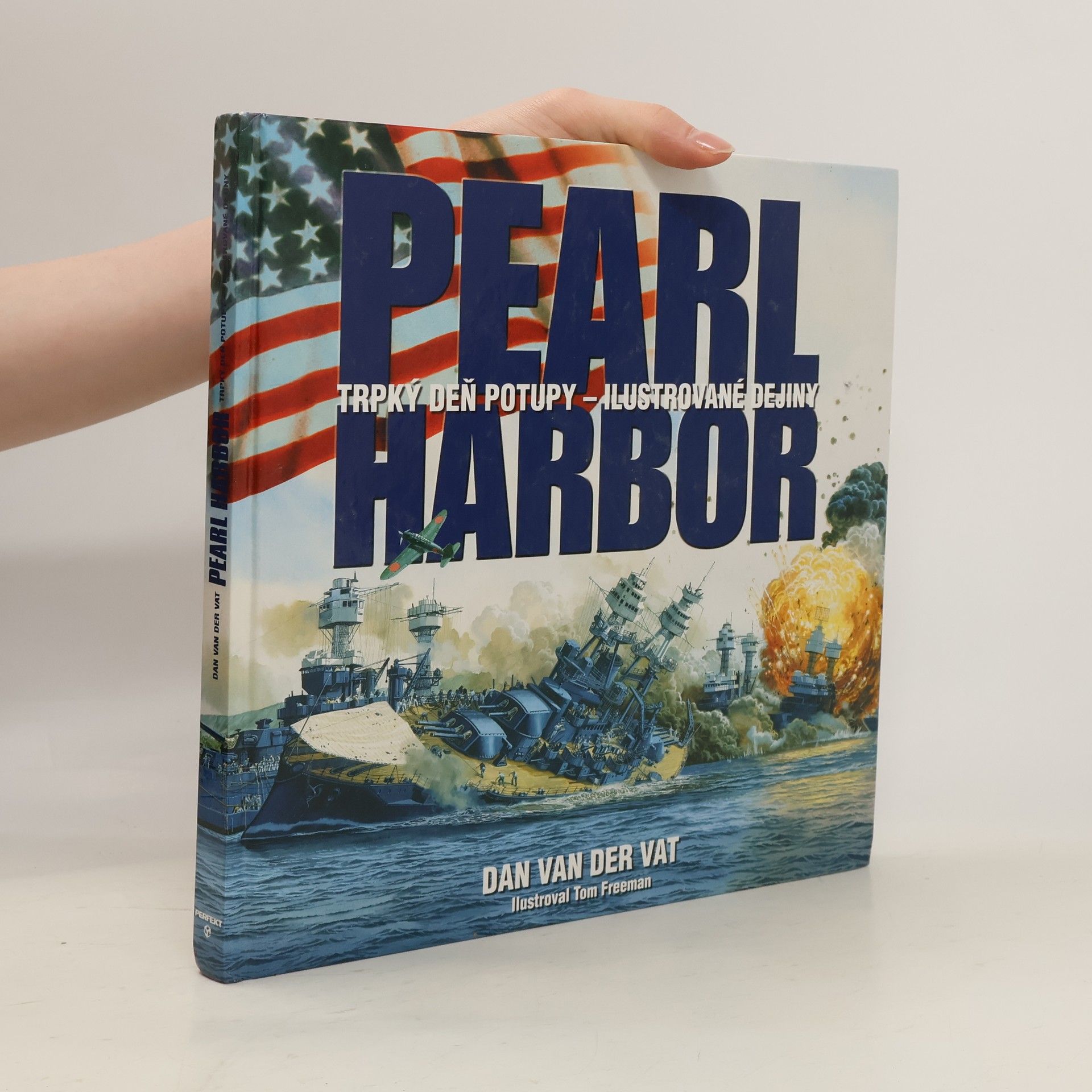 Dan van der Vat Pearl Harbor