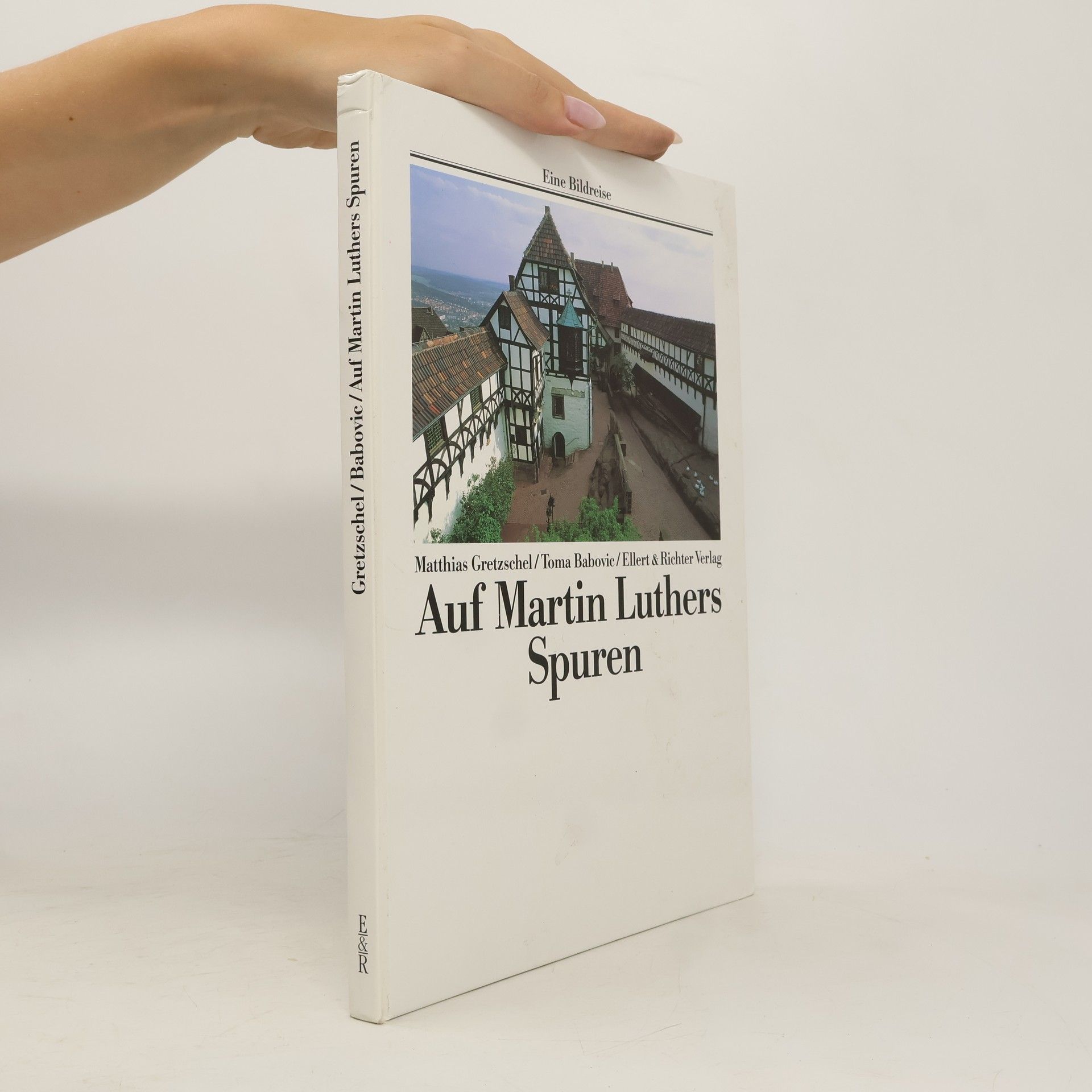 AA.VV. Auf Martin Luthers Spuren