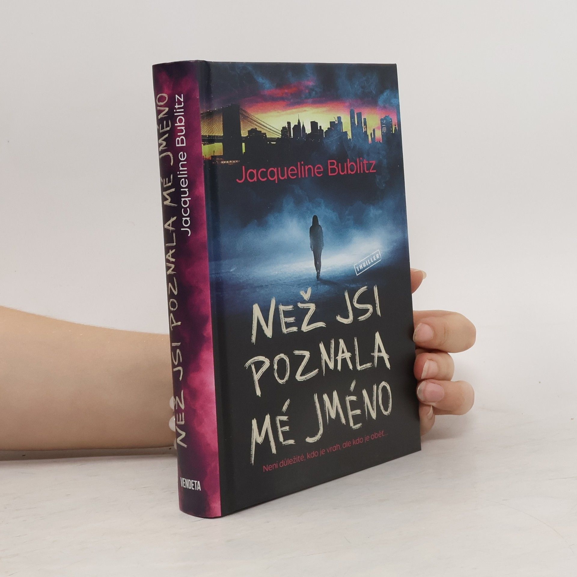 Jacqueline Bublitz Než jsi poznala mé jméno