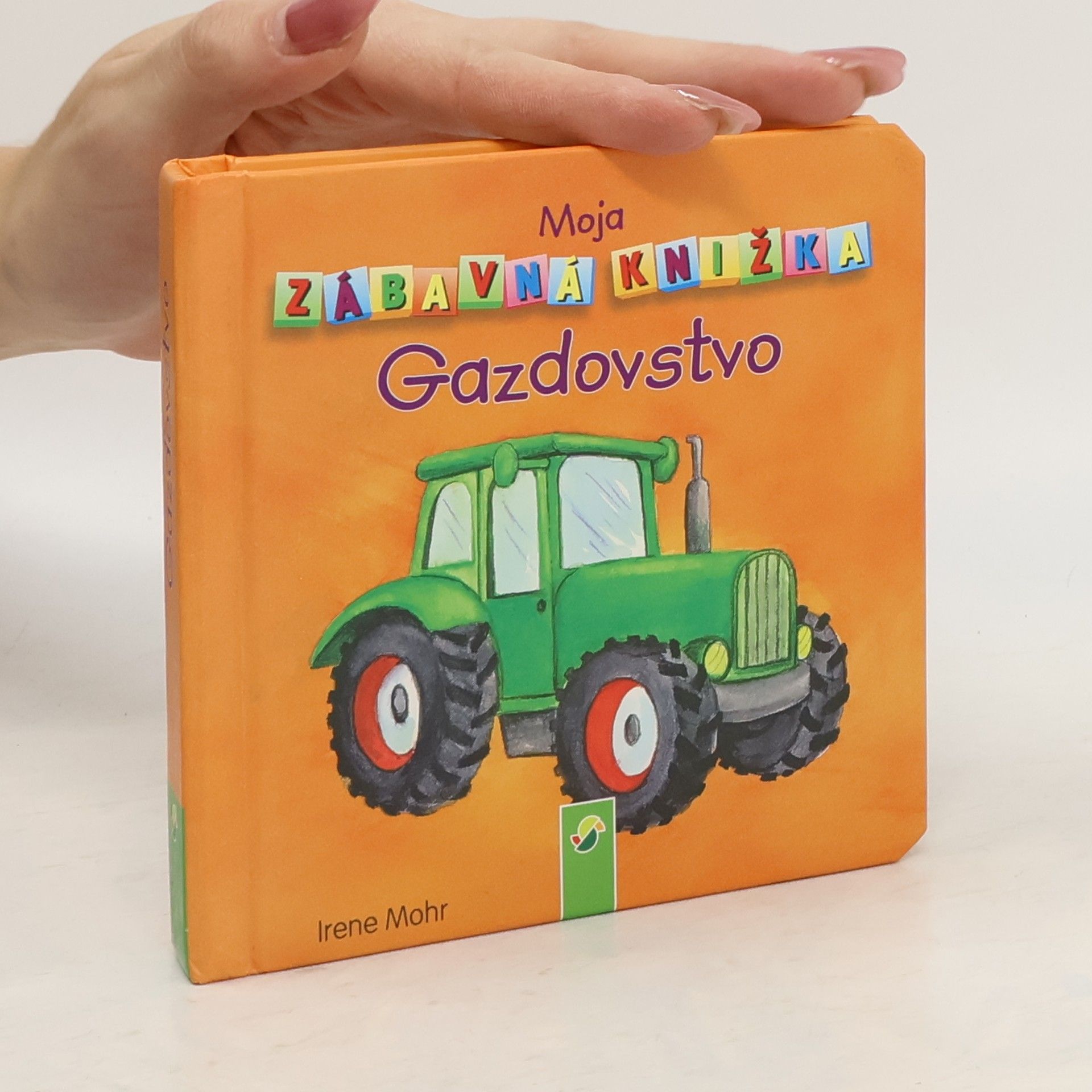 Irene Mohr Moje veselá knížka. Statek