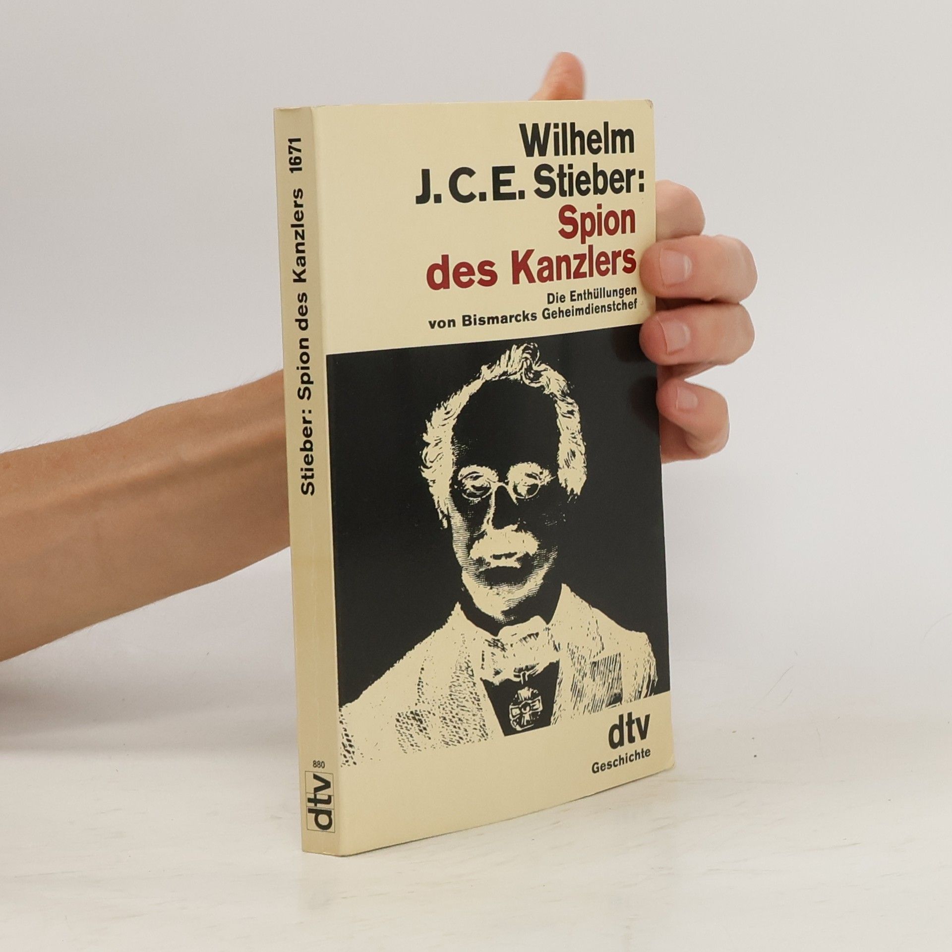 Wilhelm Stieber Spion des Kanzlers