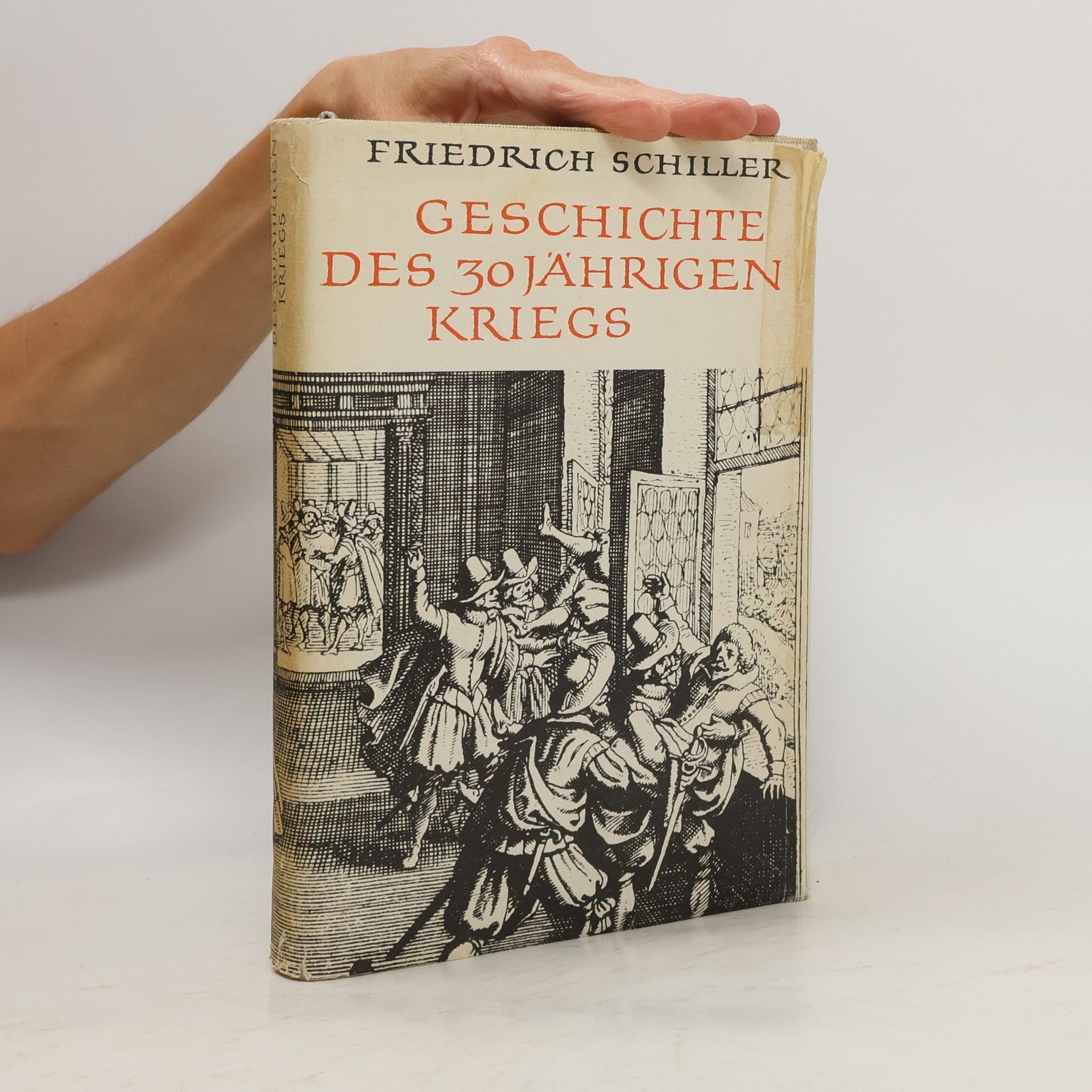 Friedrich Schiller Geschichte des 30 Jährigen Krieges