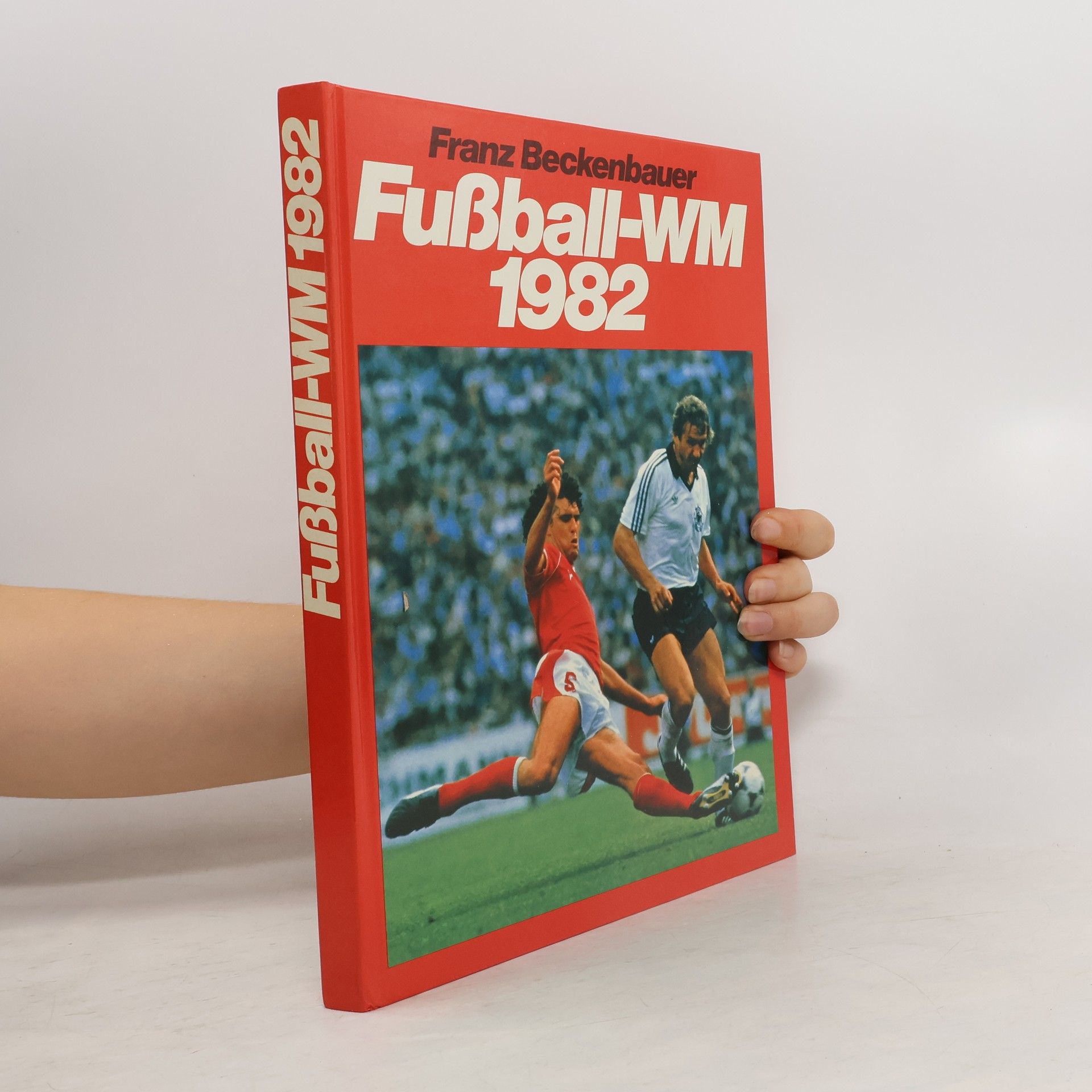 Franz Beckenbauer Fußball-WM 1982