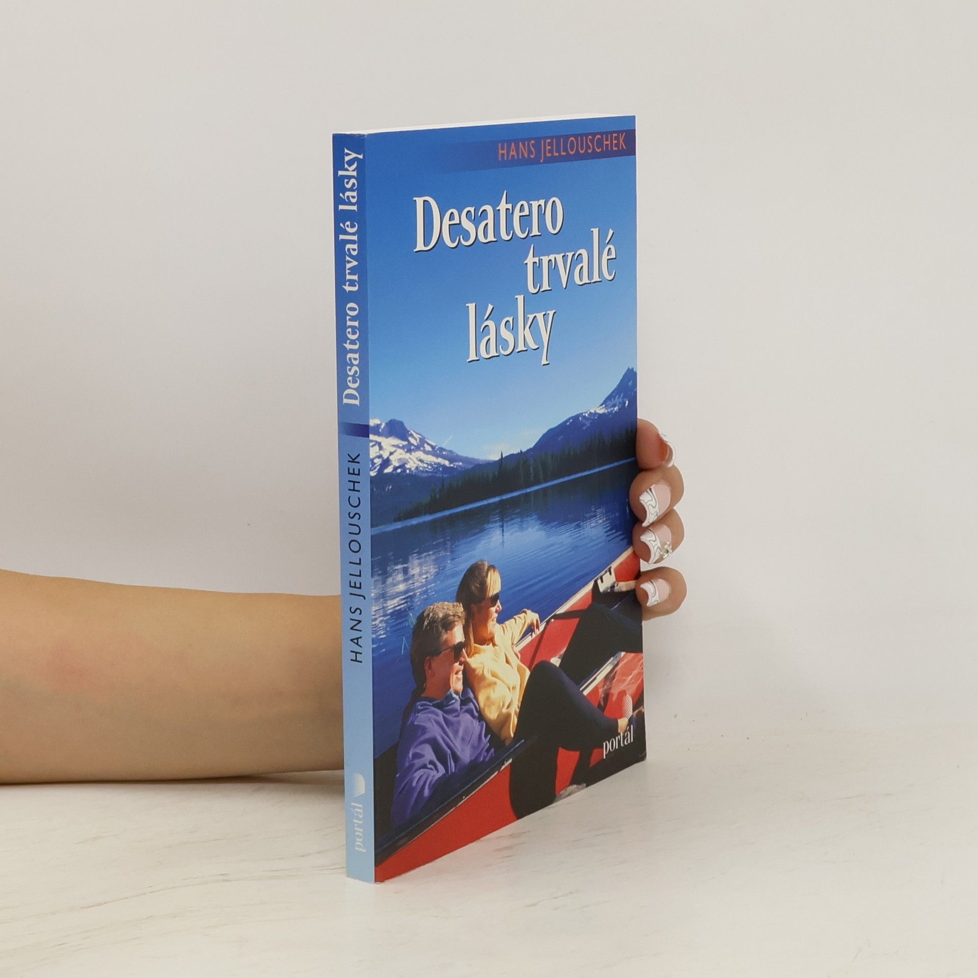Hans Jellouschek Desatero trvalé lásky