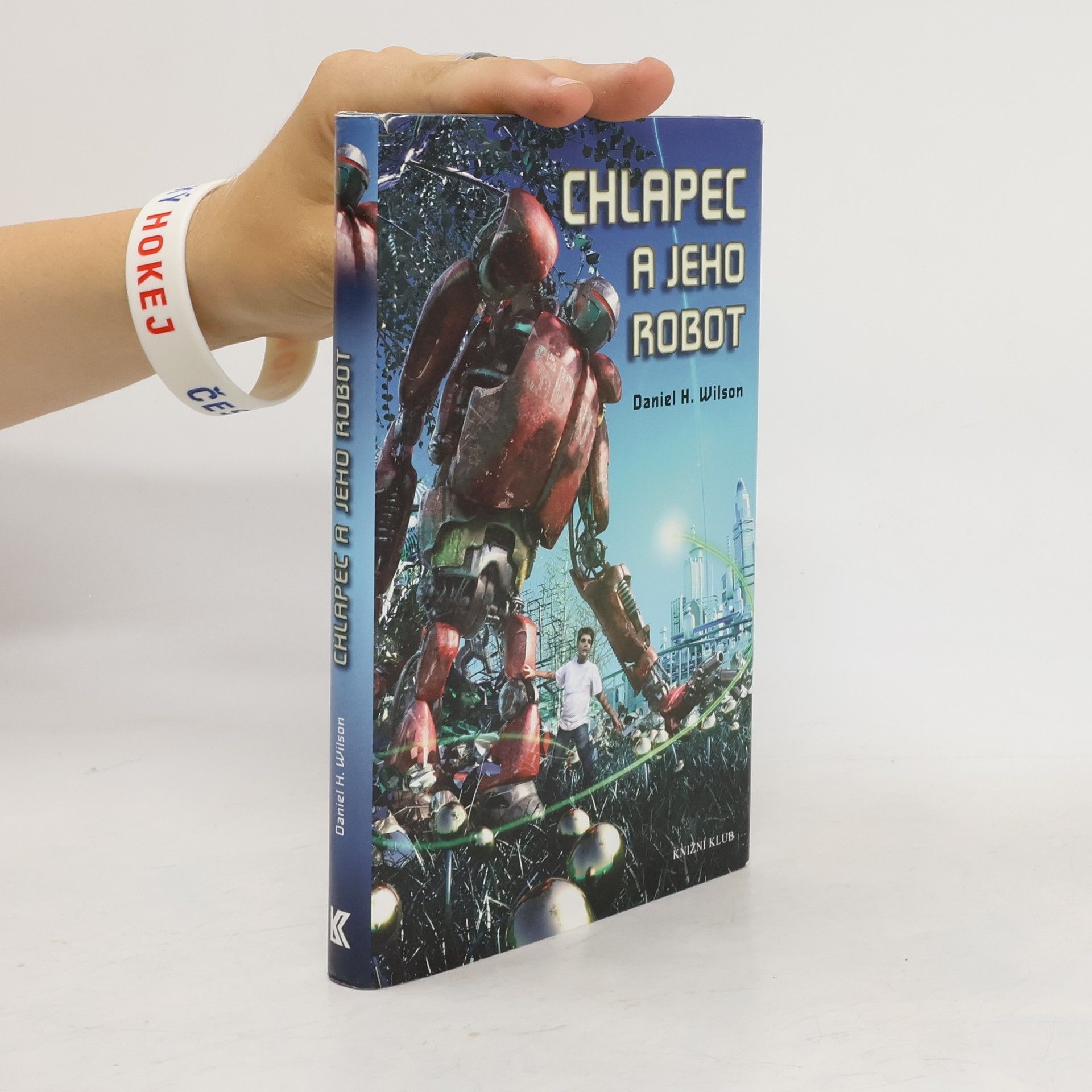 Daniel H. Wilson Chlapec a jeho robot