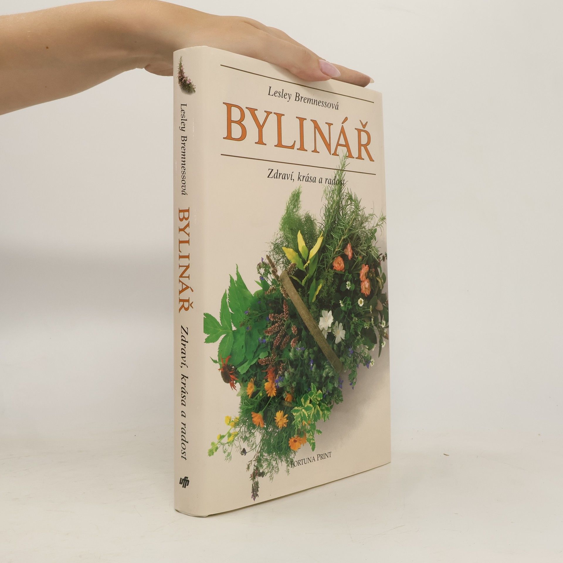 Bylinář : Zdraví, krása, radost