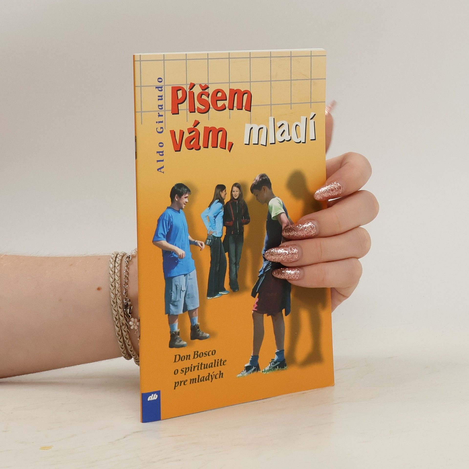 Aldo Giraudo Píšem vám, mladí
