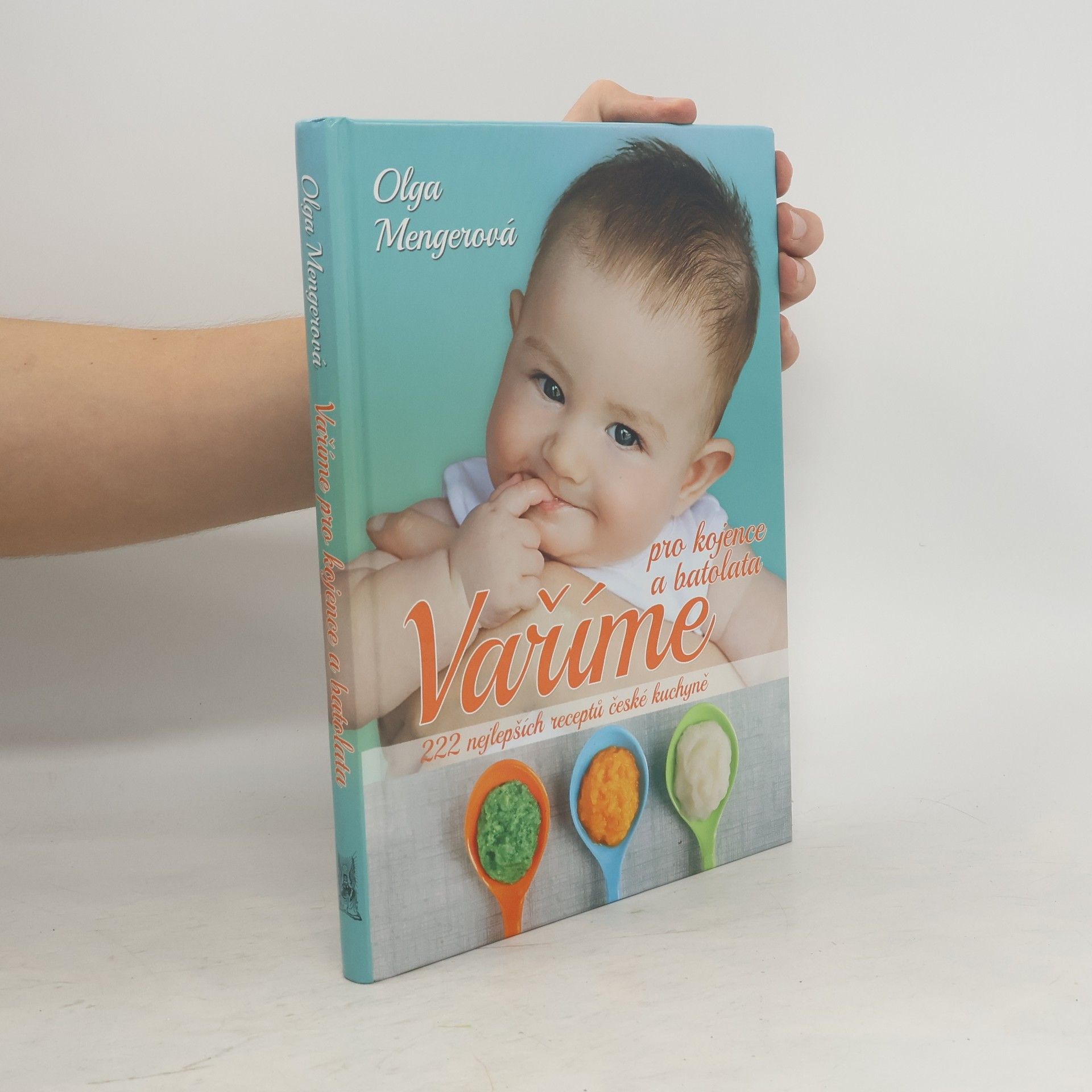 Olga Mengerová Vaříme pro kojence a batolata