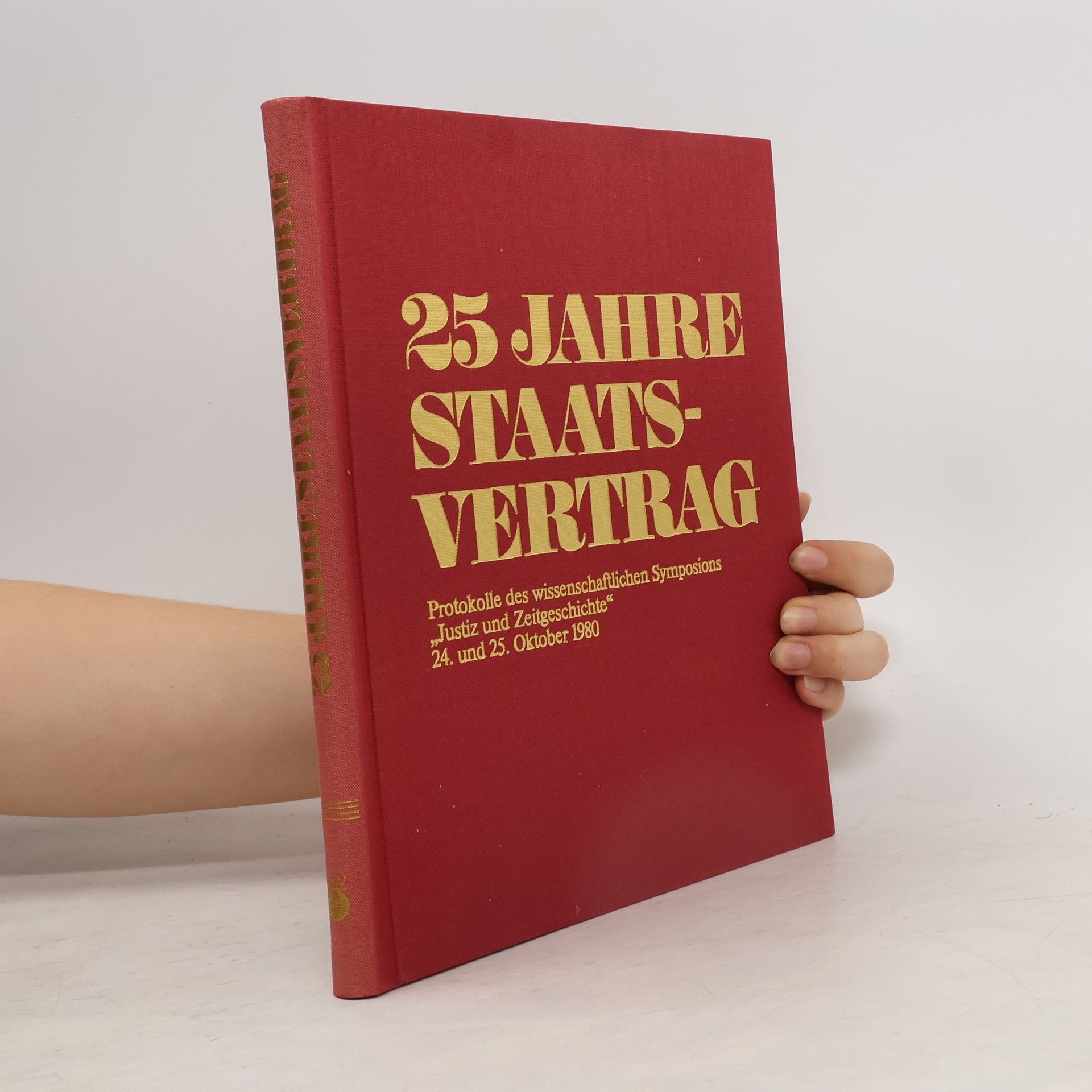 Autorenkollektiv Die österreichische Justiz, die Justiz in Österreich 1933 bis 1955