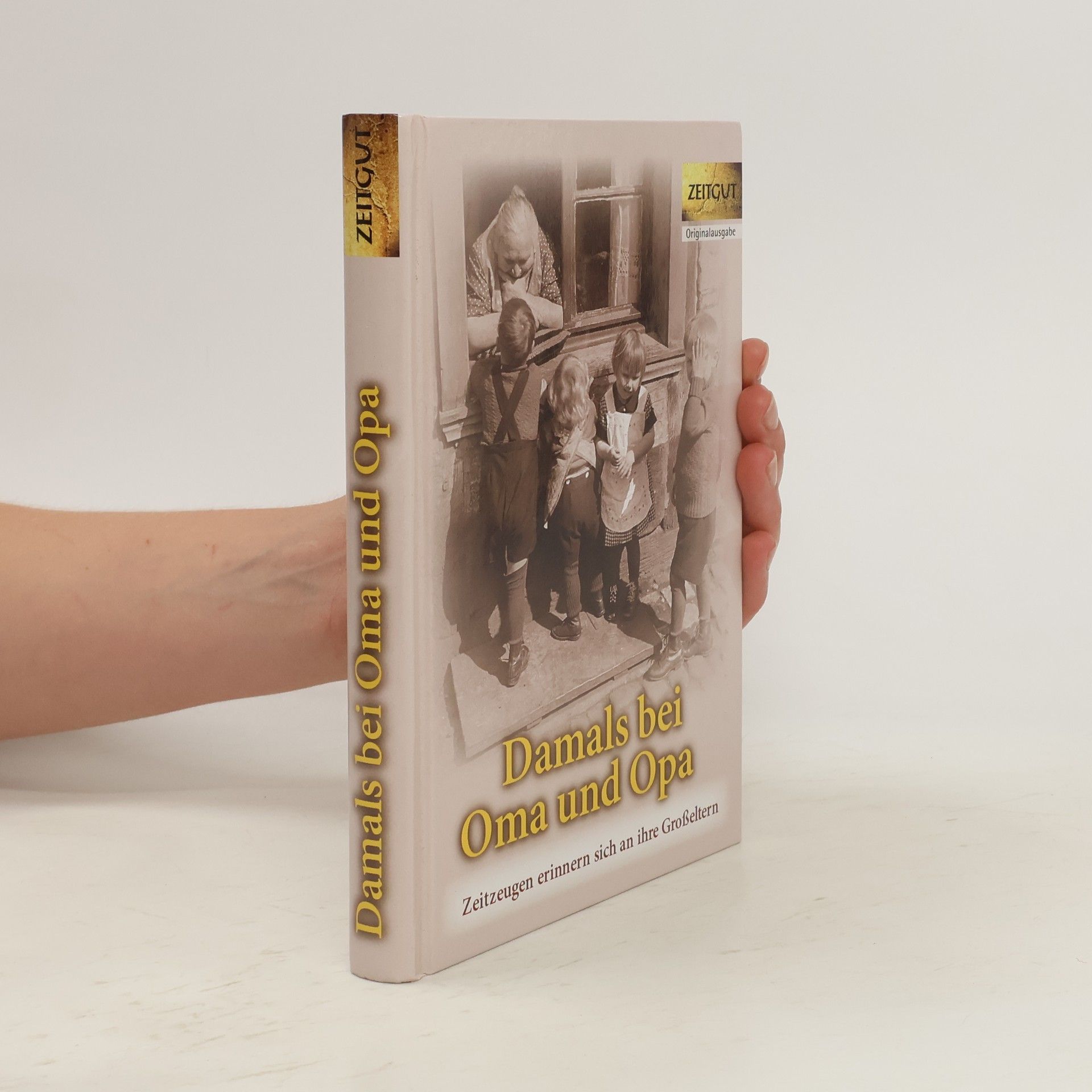 Collectif d'auteurs Damals bei Oma und Opa