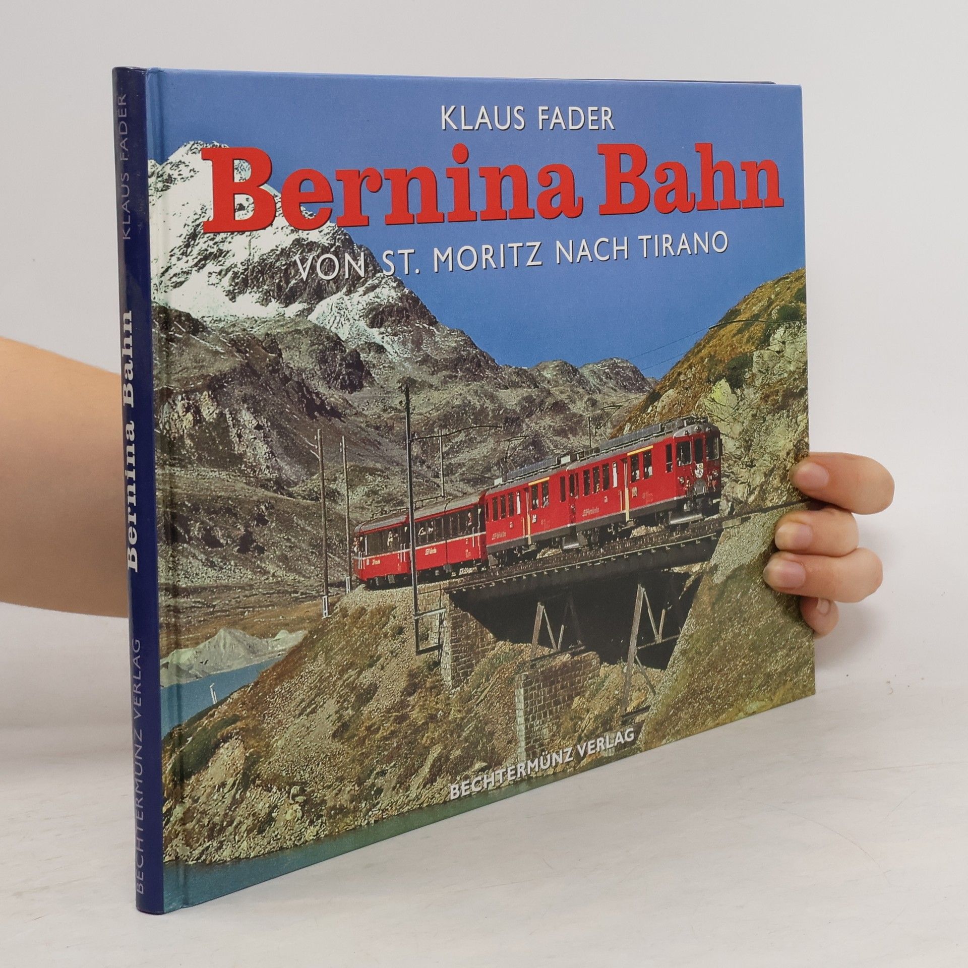 Klaus Fader Berninabahn
