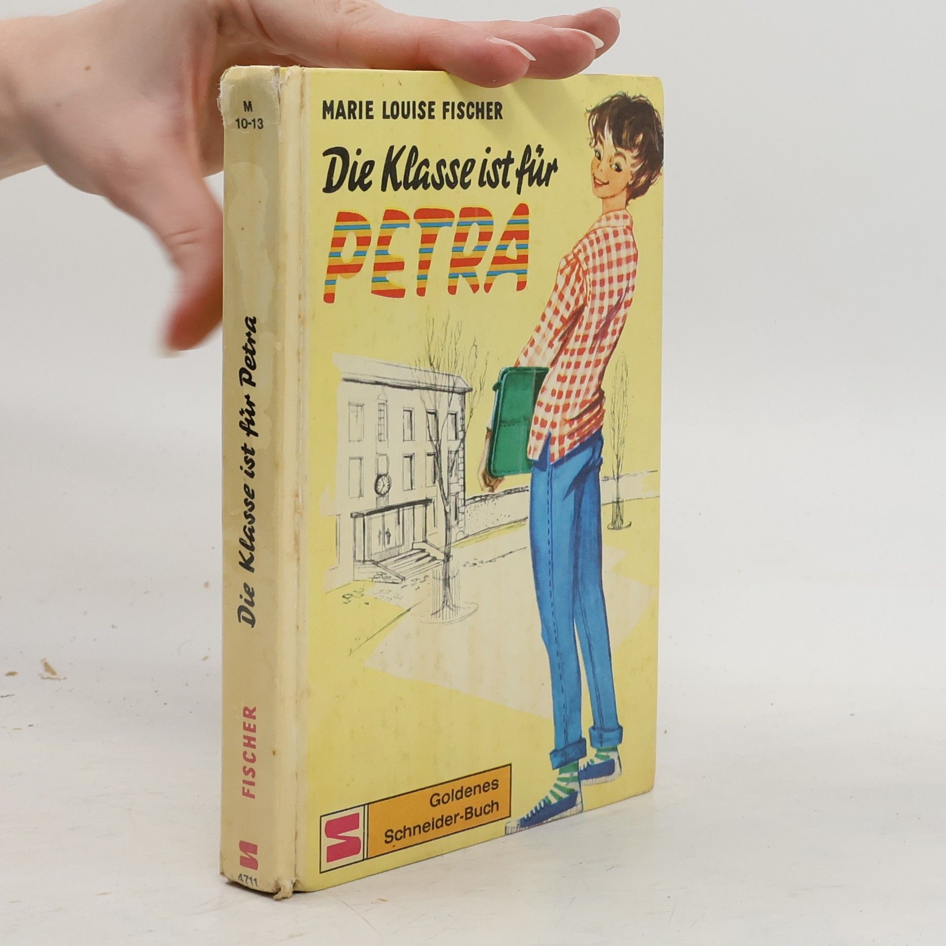 Marie Louise Fischer Die Klasse ist für Petra