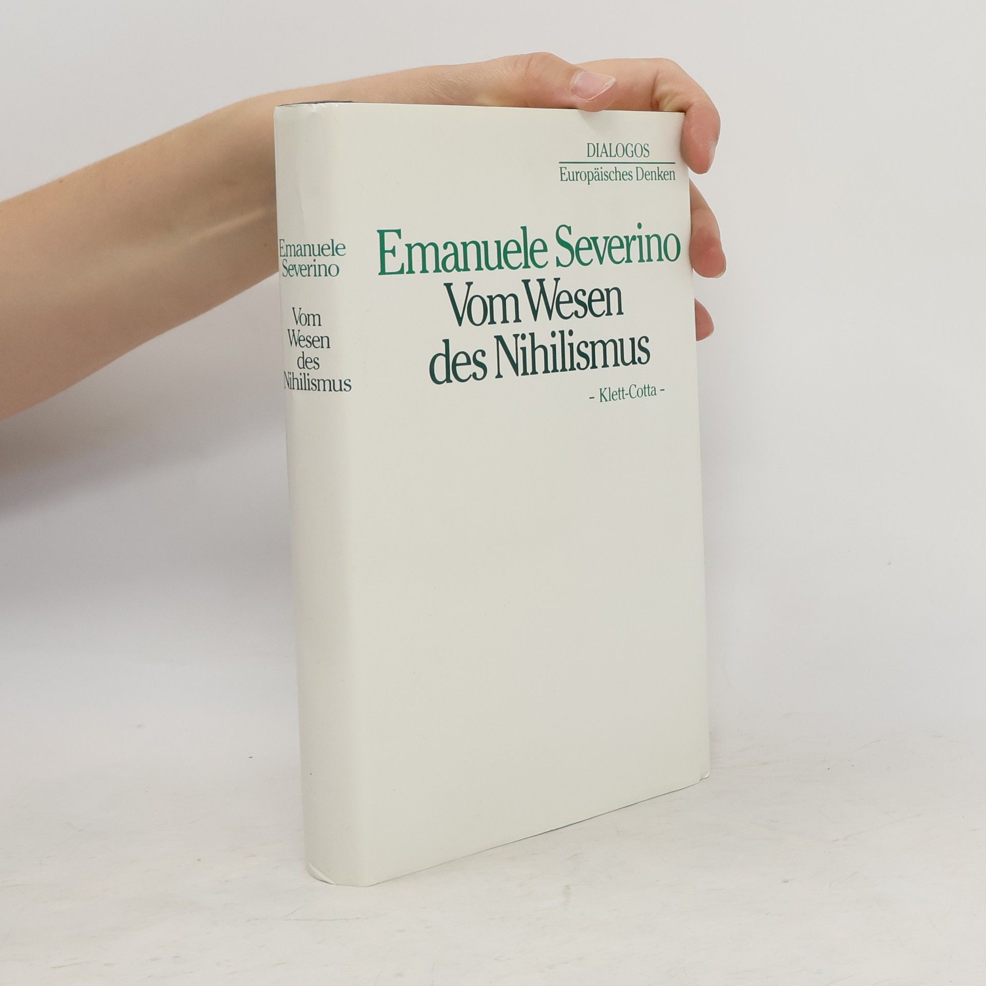 Emanuele Severino Vom Wesen des Nihilismus