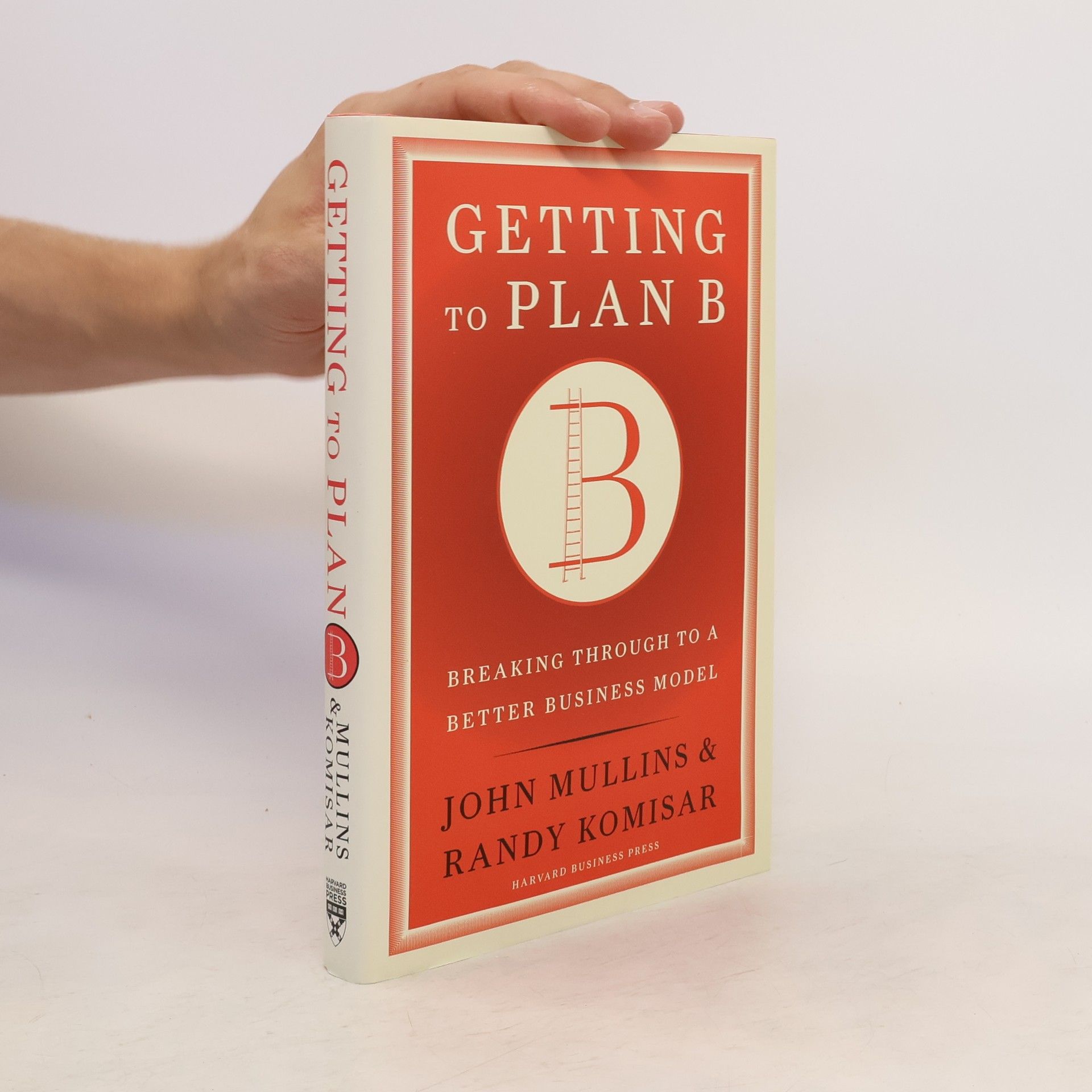 Randy Komisar Getting to Plan B