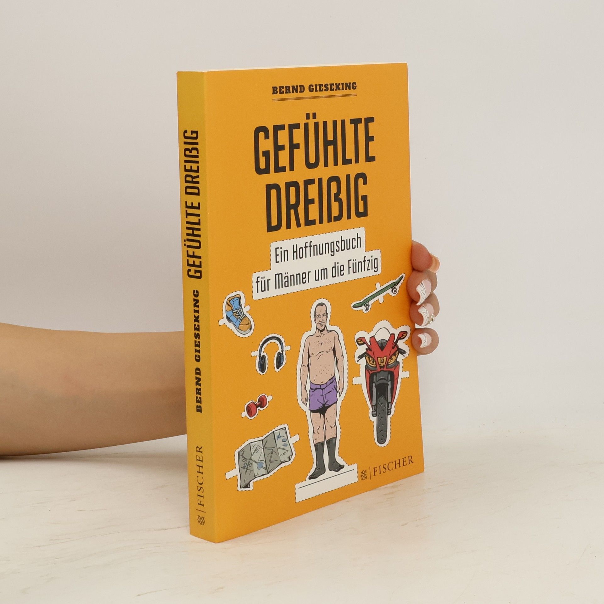Bernd Gieseking Gefühlte dreißig