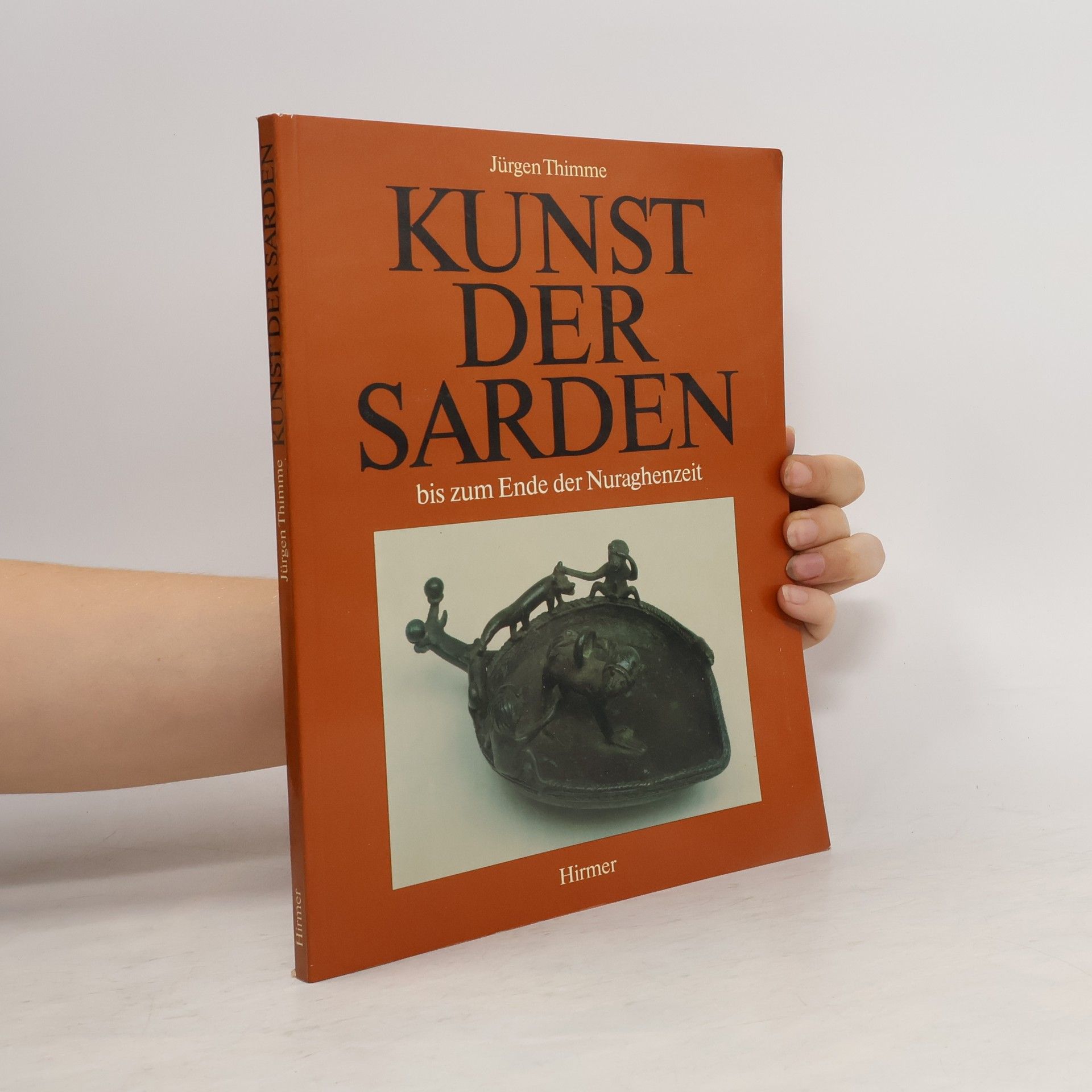 Jürgen Thimme Kunst der Sarden bis zum Ende der Nuraghenzeit