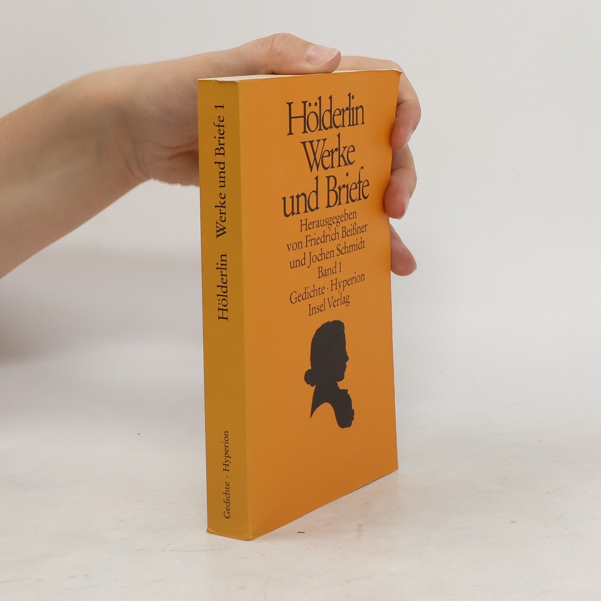 Friedrich Hölderlin Werke und Briefe 1. Gedichte. Hyperion