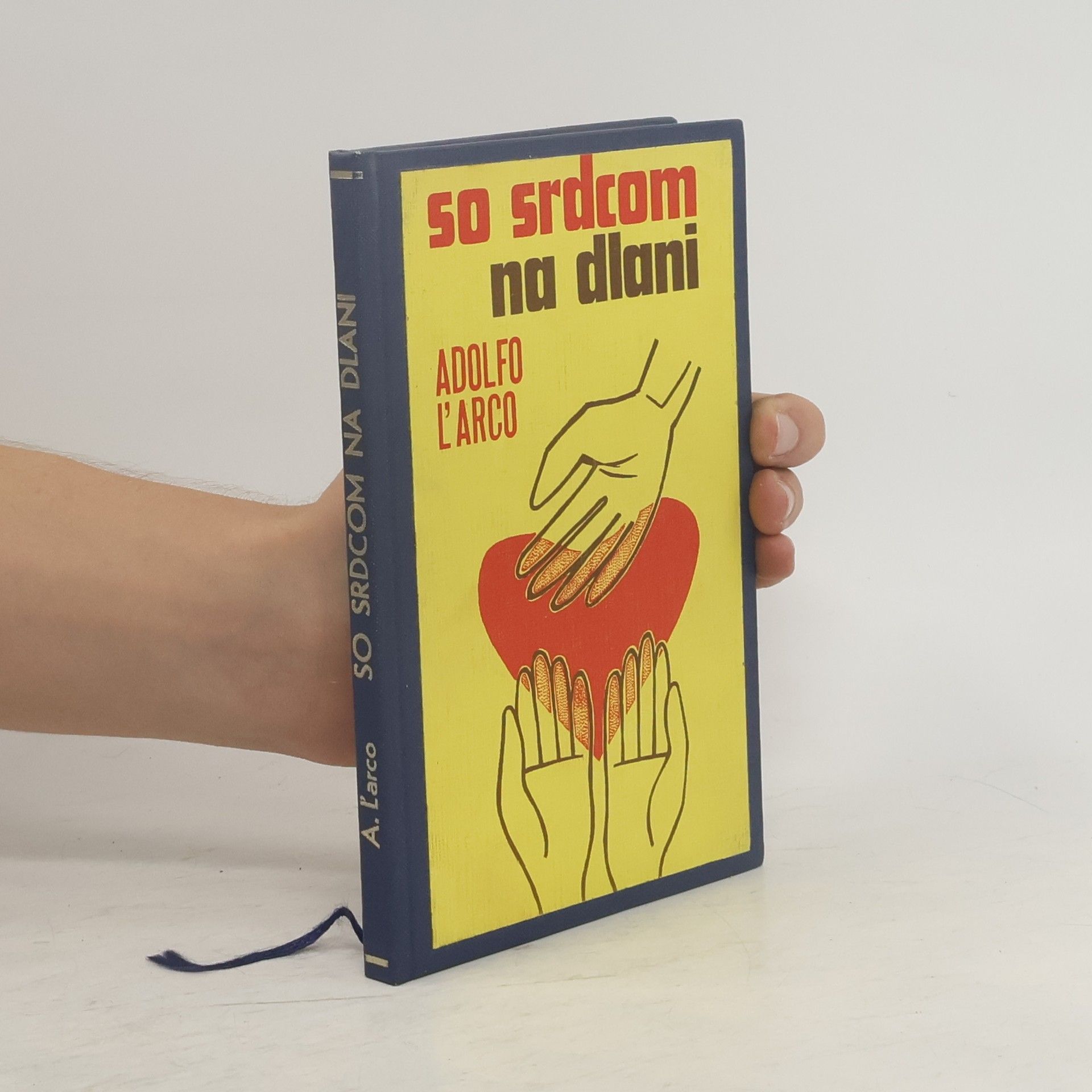 Adolfo L. Arco So srdcom na dlani