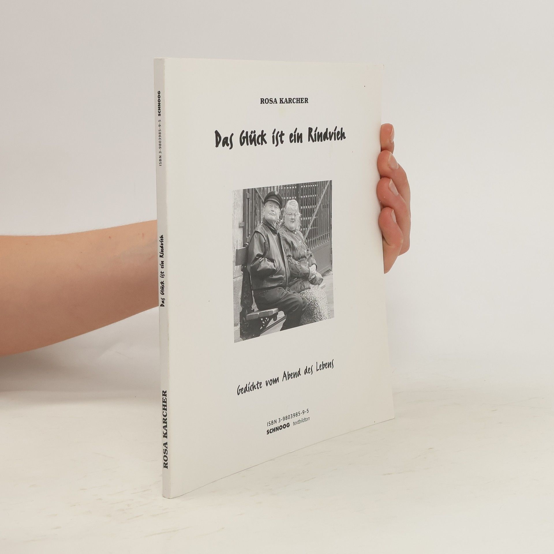 Rosa Karcher-Meier Das Glück ist ein Rindvieh