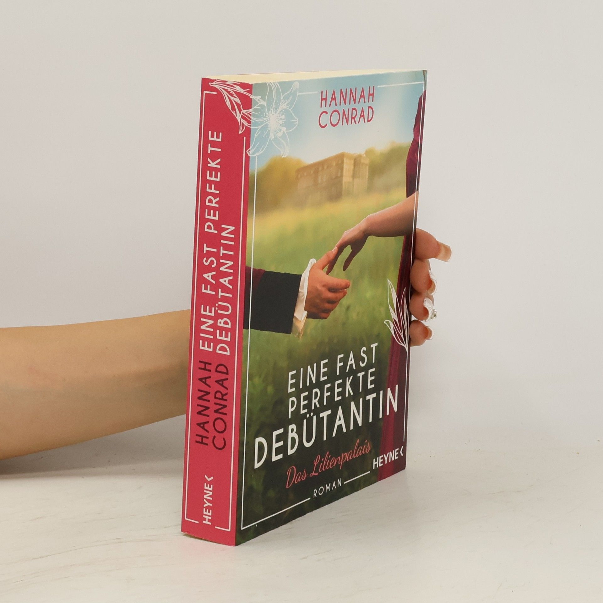 Hannah Conrad Eine fast perfekte Debütantin