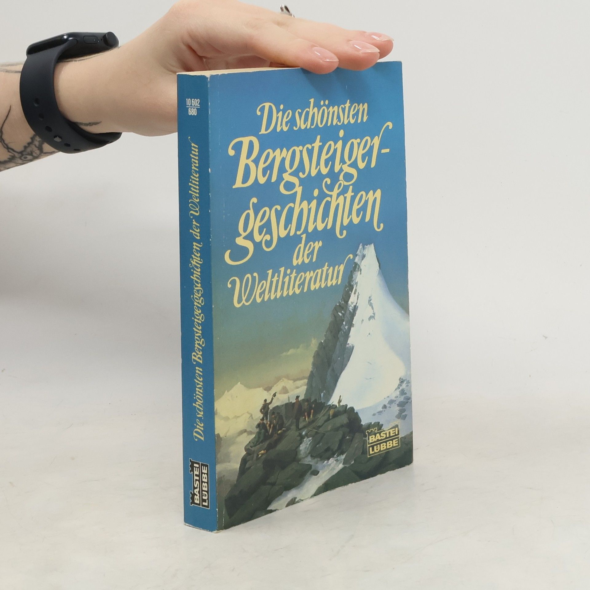 Jost Perfahl Die schönsten Bergsteigergeschichten der Weltliteratur