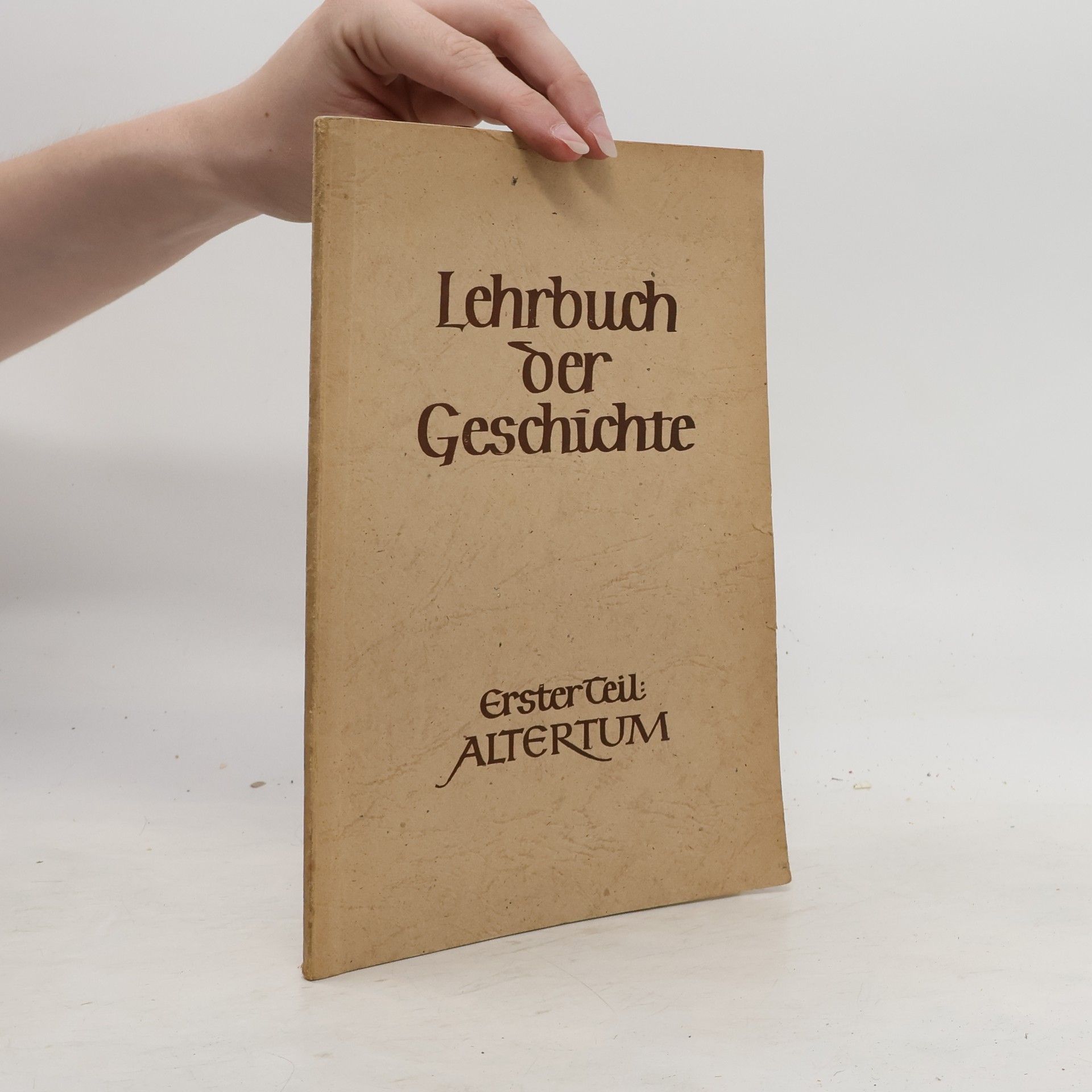 Kolektiv autorů Lehrbuch der Geschichte I
