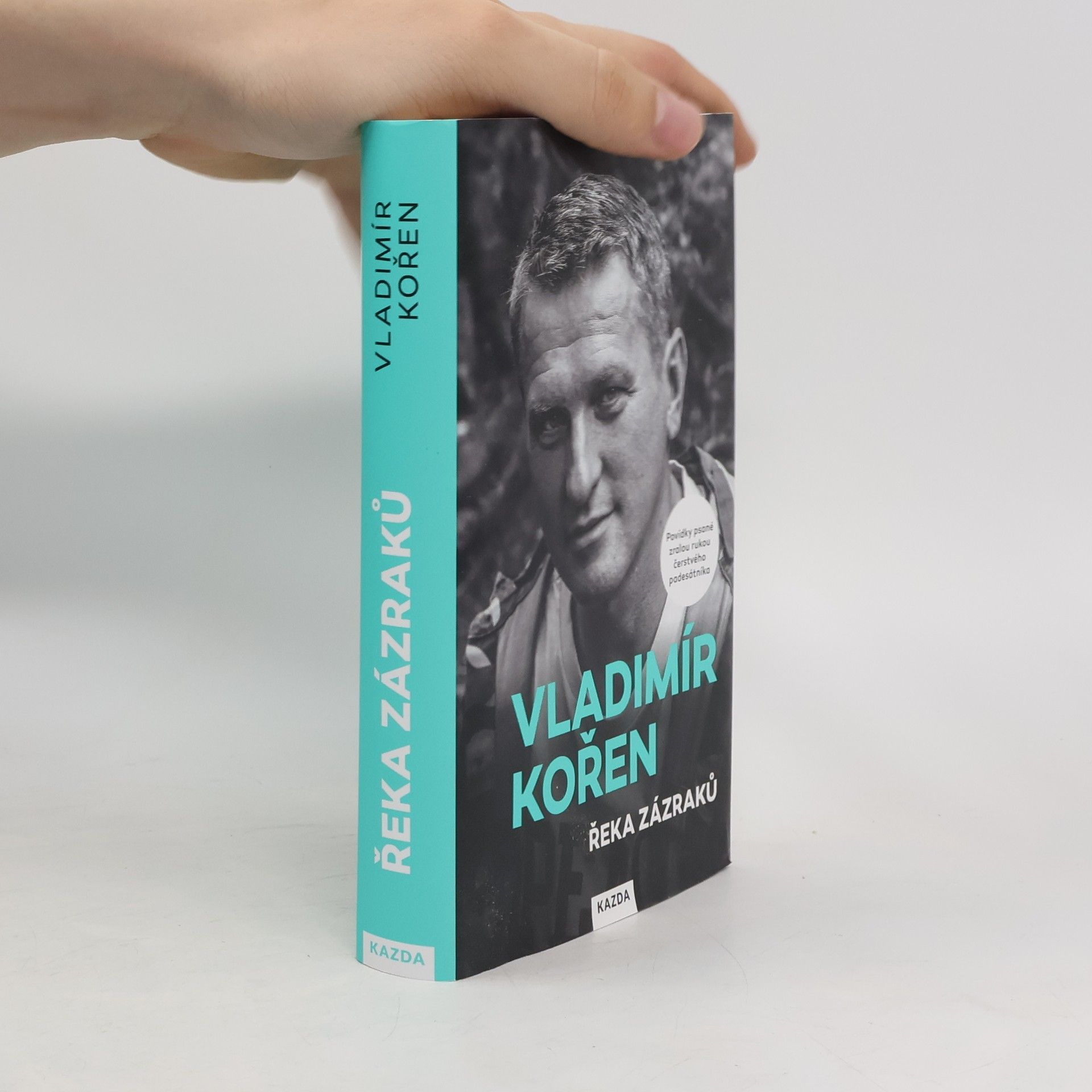 Vladimír Kořen Řeka zázraků : povídky psané zralou rukou čerstvého padesátníka