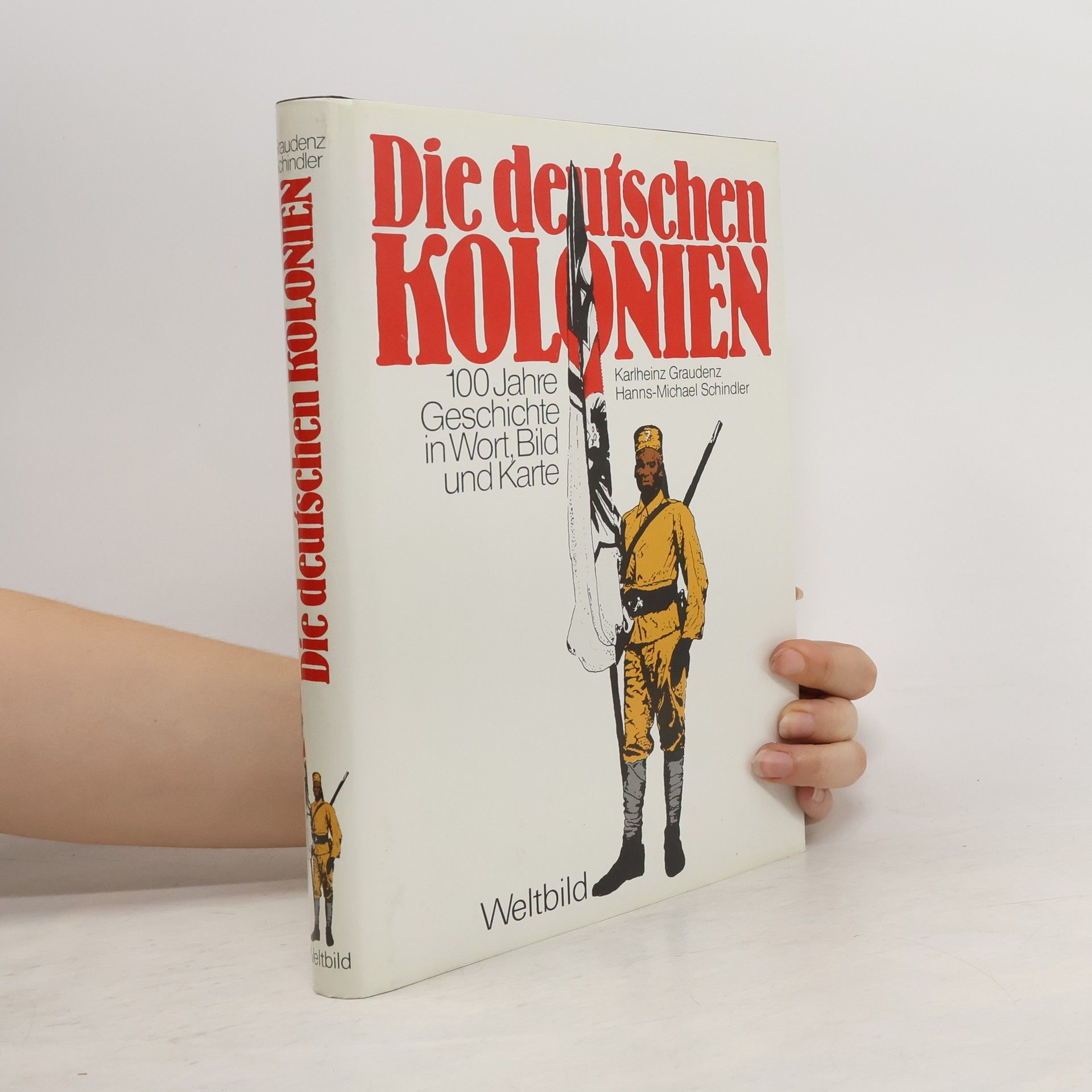Karlheinz Graudenz Die deutschen Kolonien