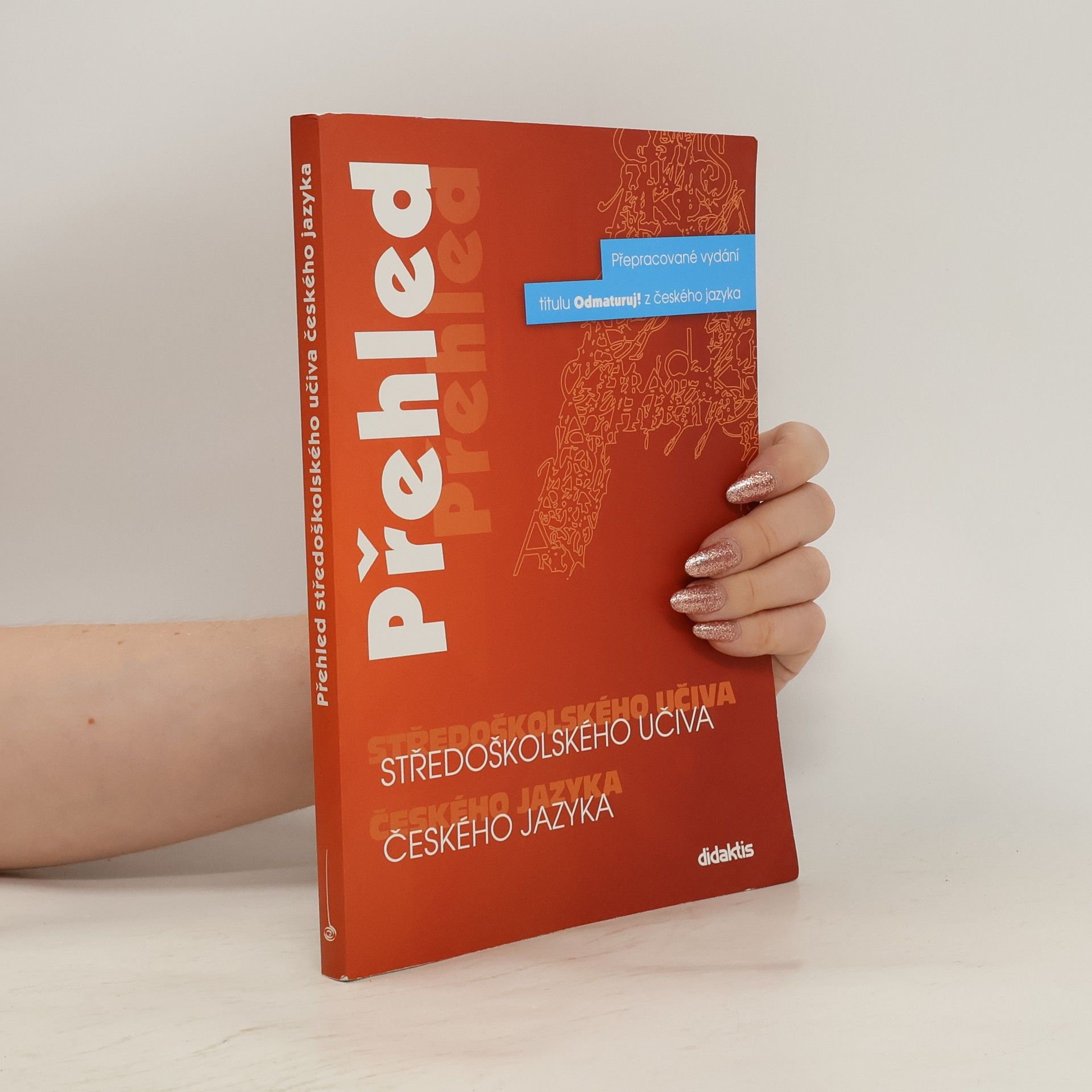 Petra Adámková Přehled středoškolského učiva českého jazyka