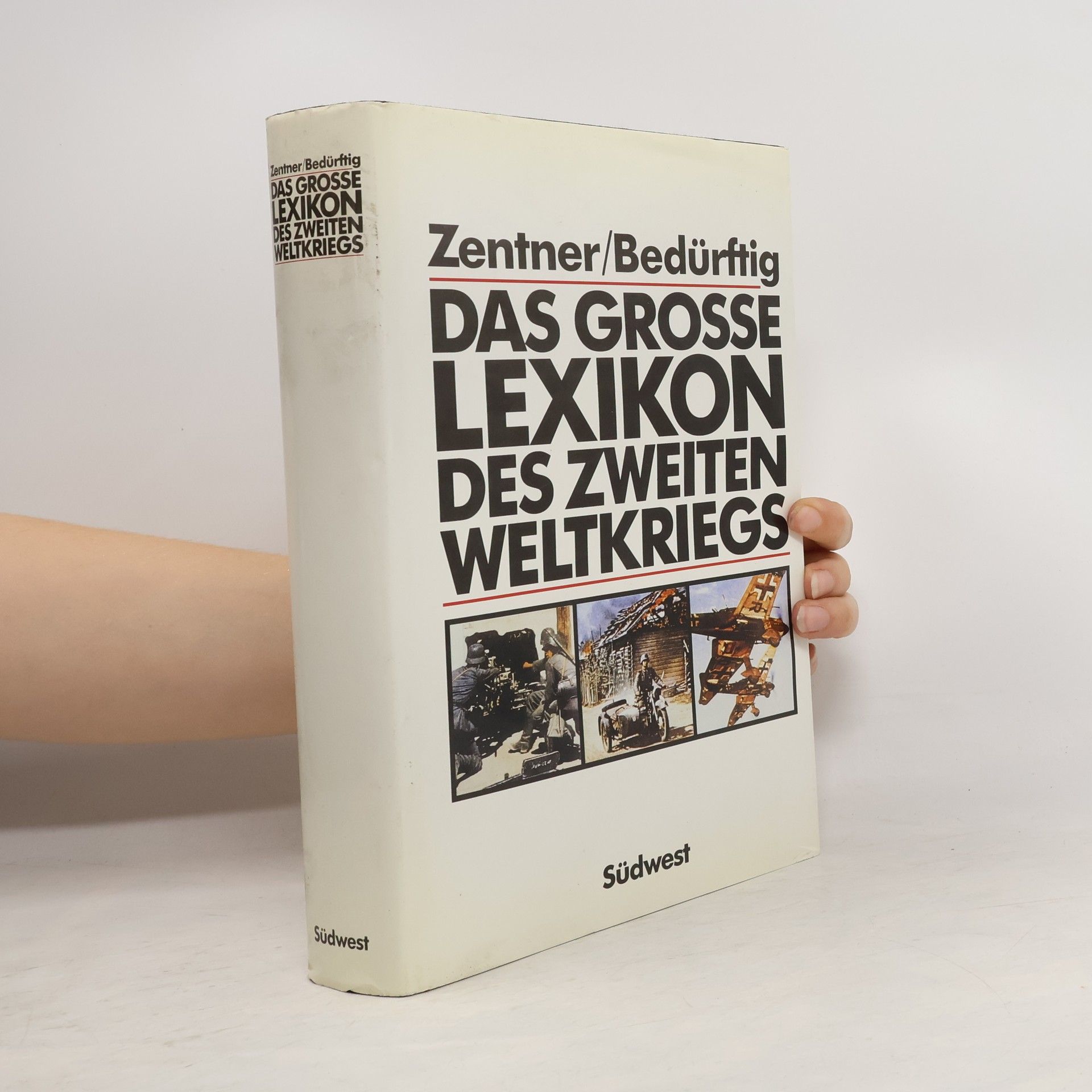 Christian Zentner Das grosse Lexikon des 2. [zweiten] Weltkriegs