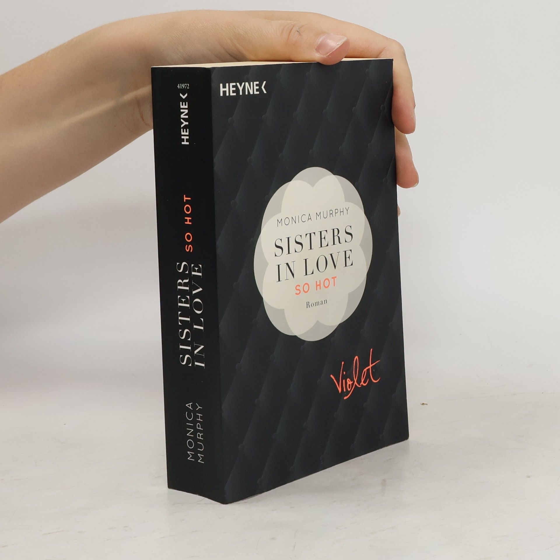 Monica Murphy Sisters in Love: Violet - So Hot