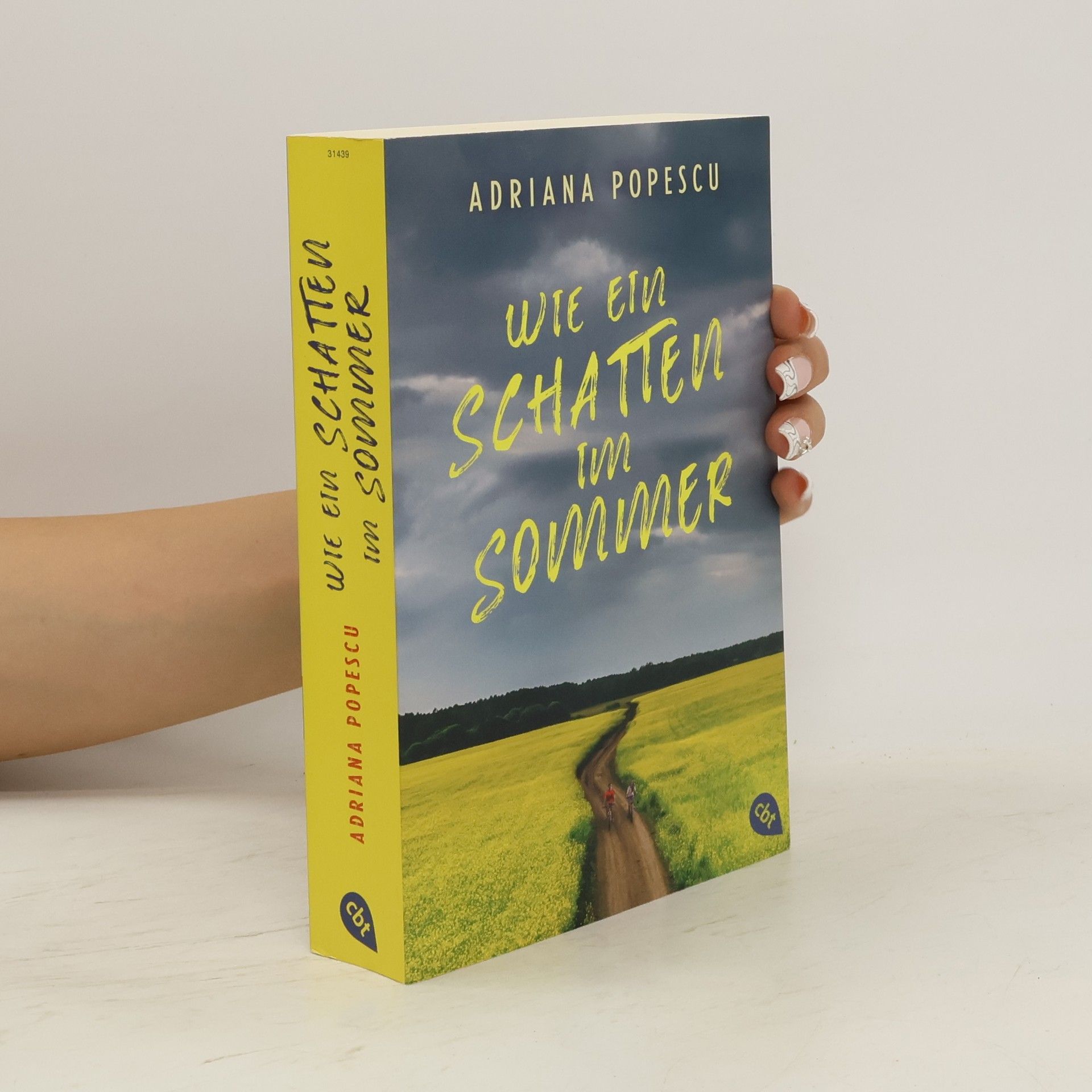 Adriana Popescu Wie ein Schatten im Sommer