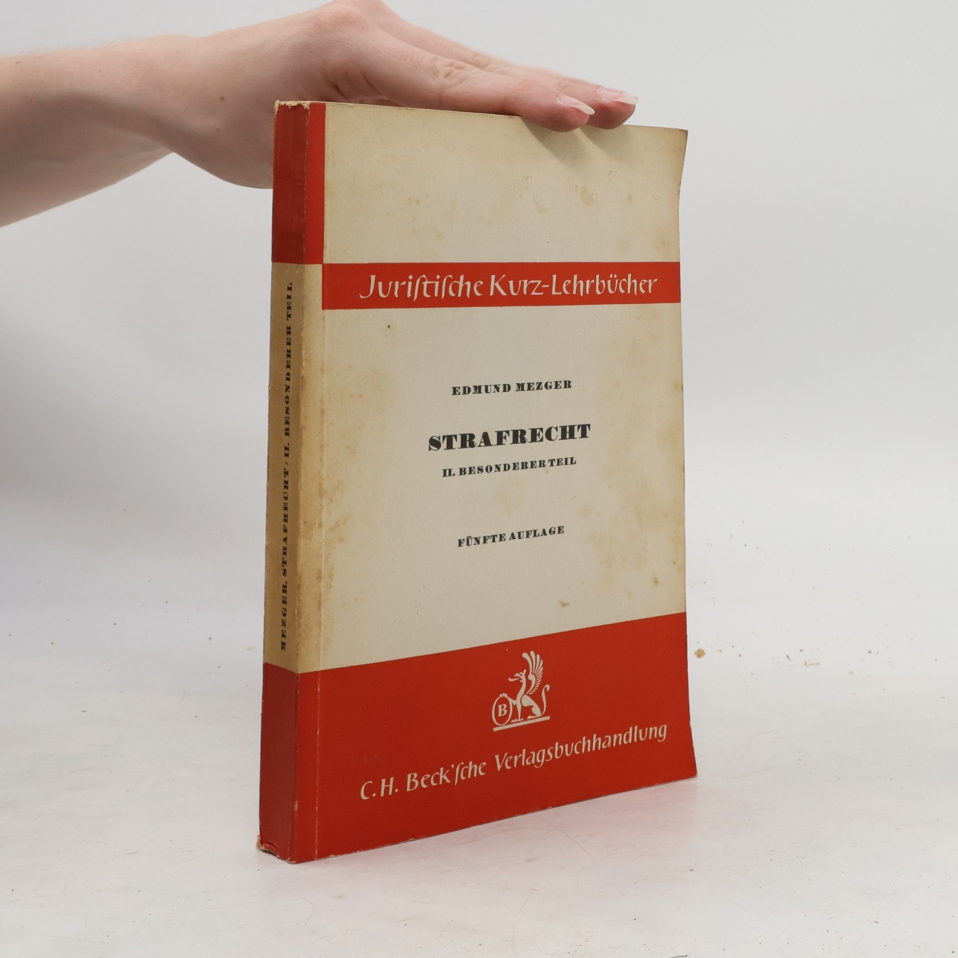 Edmund Mezger Strafrecht. II. Besonderer Teil