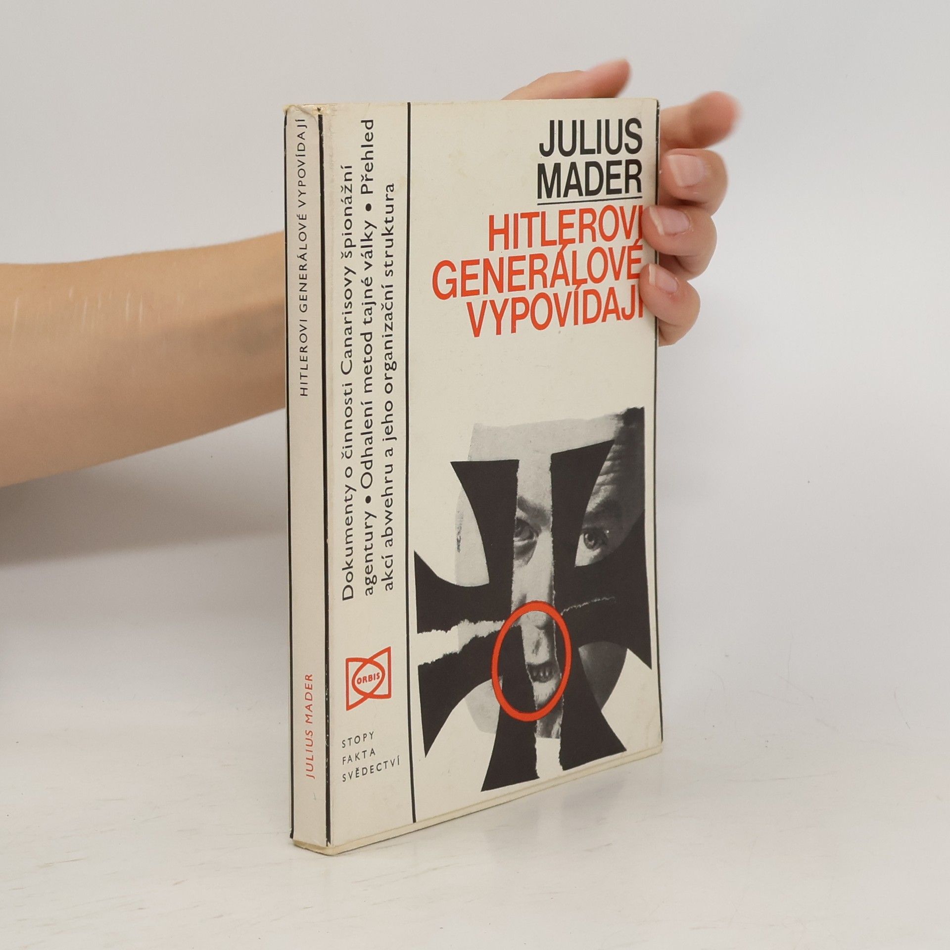 Julius Mader Hitlerovi generálové vypovídají