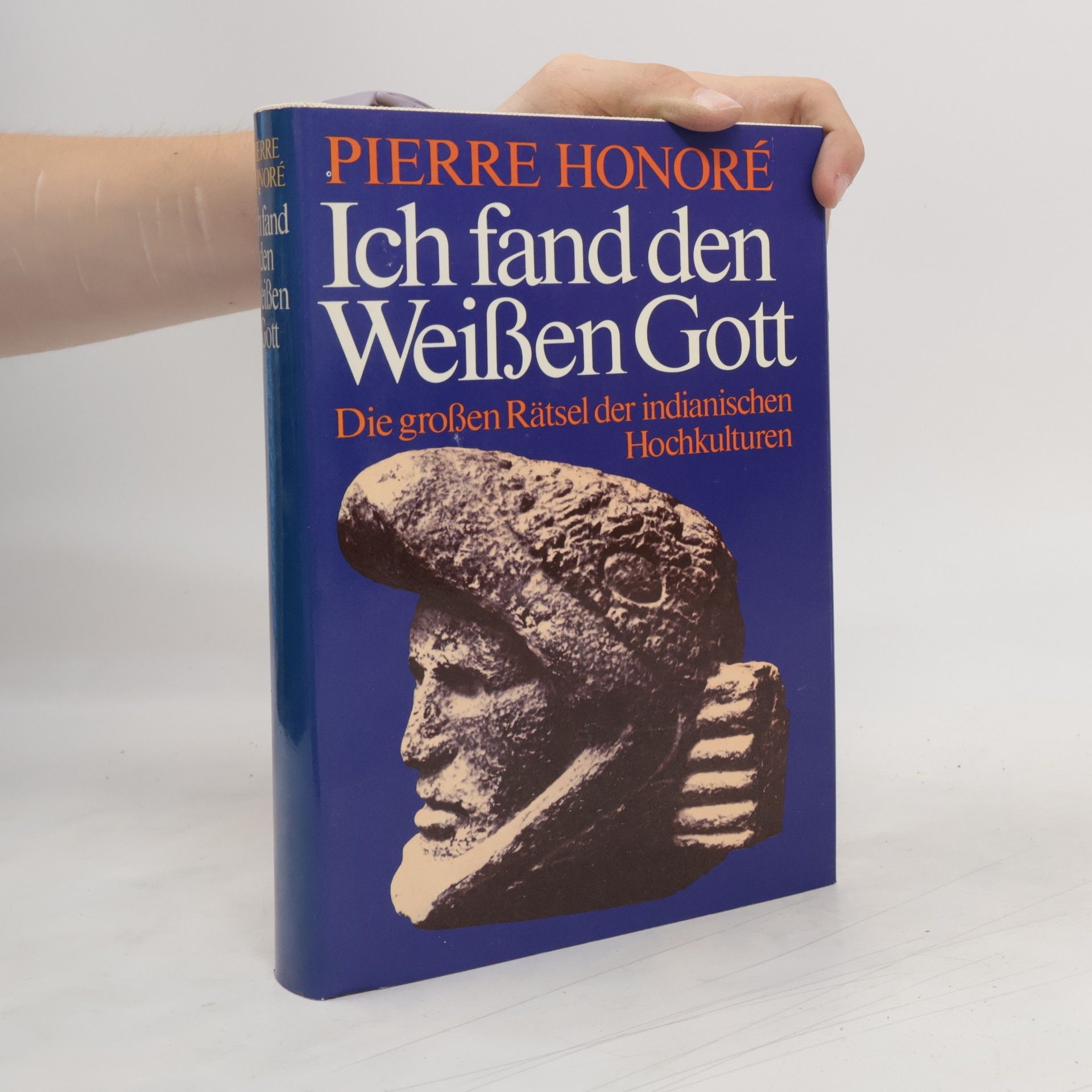 Pierre Honoré Ich fand den Weißen Gott