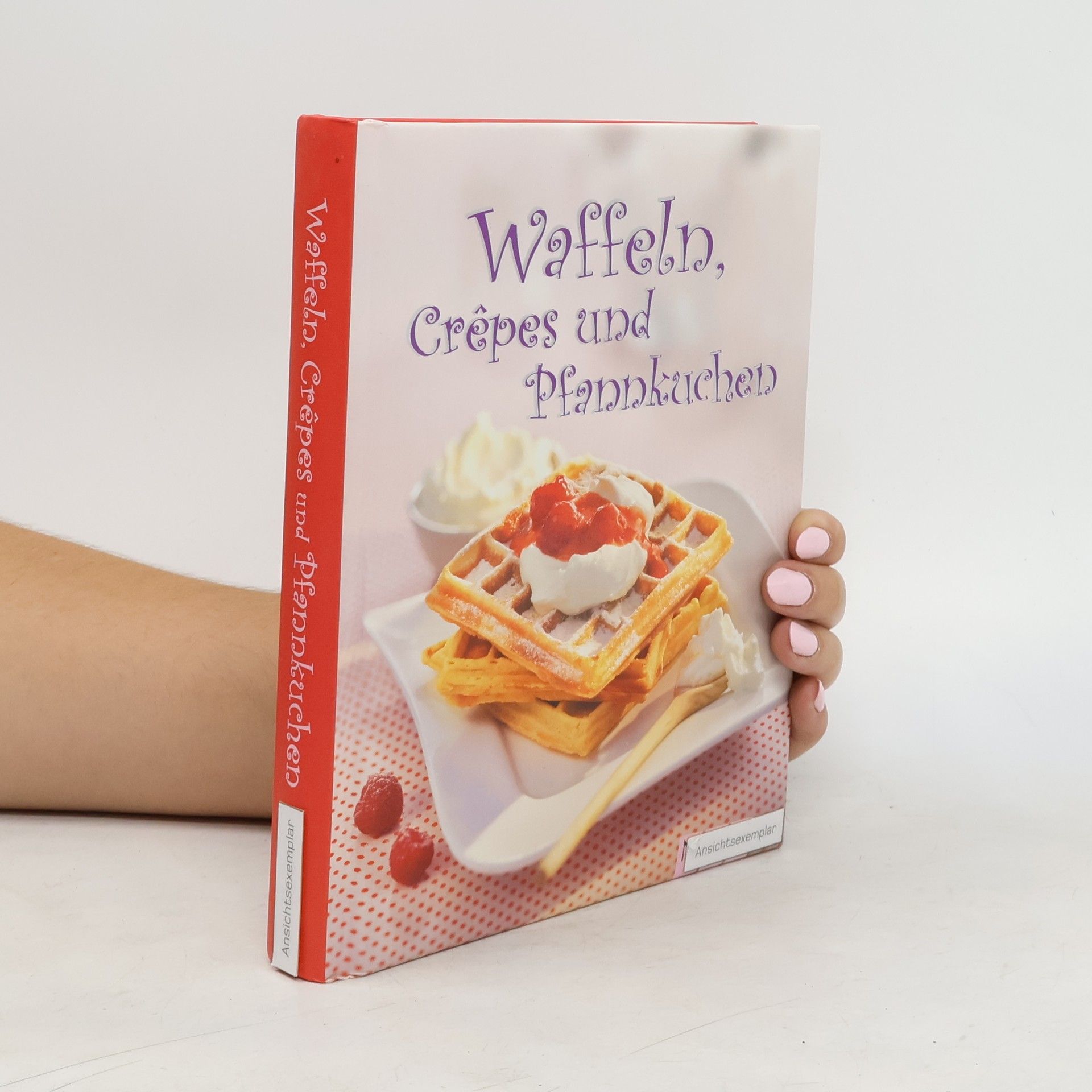 Autorenkollektiv Waffeln, Crêpes & Pfannkuchen
